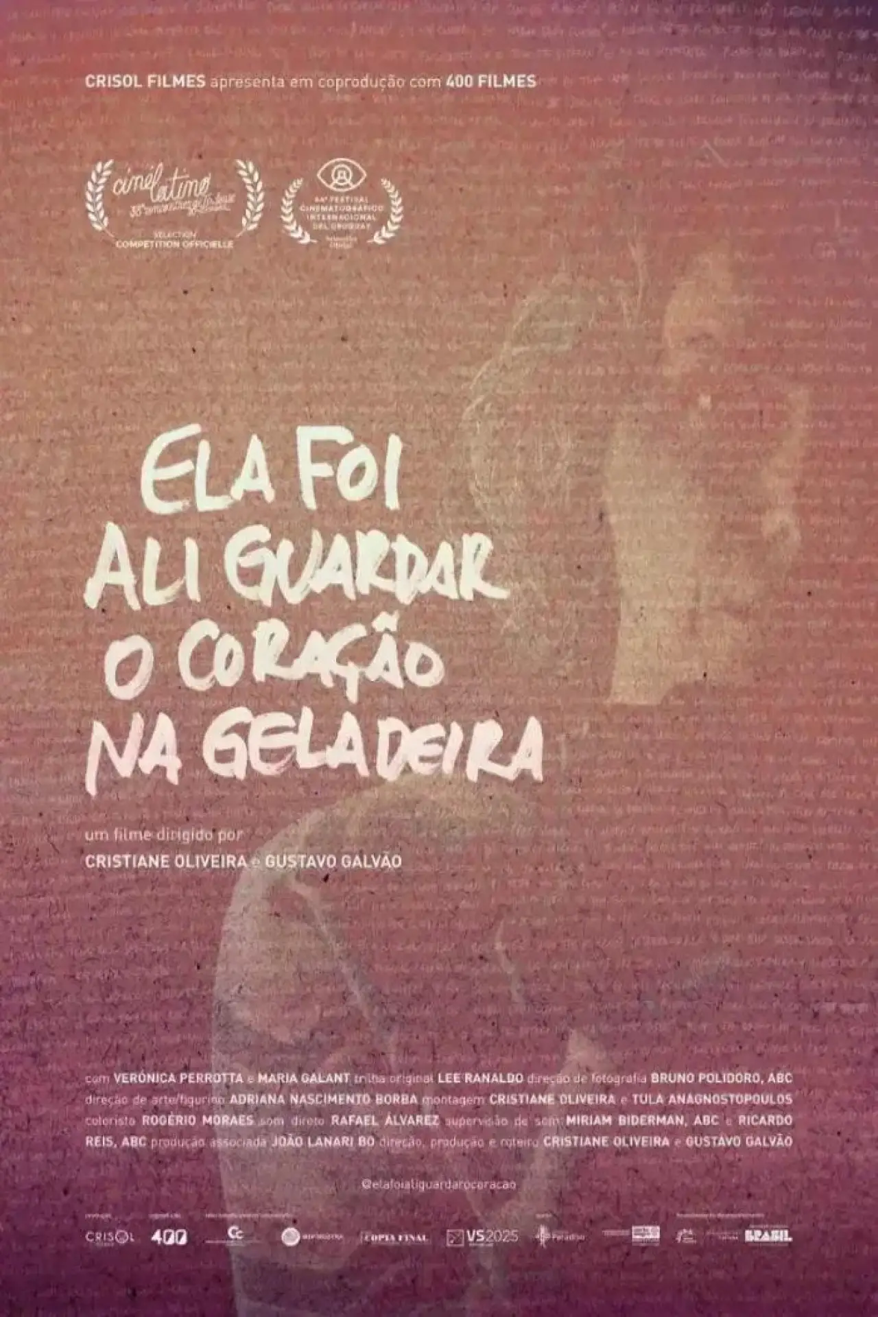 Постер до фільму "Ela foi ali guardar o coração na geladeira"