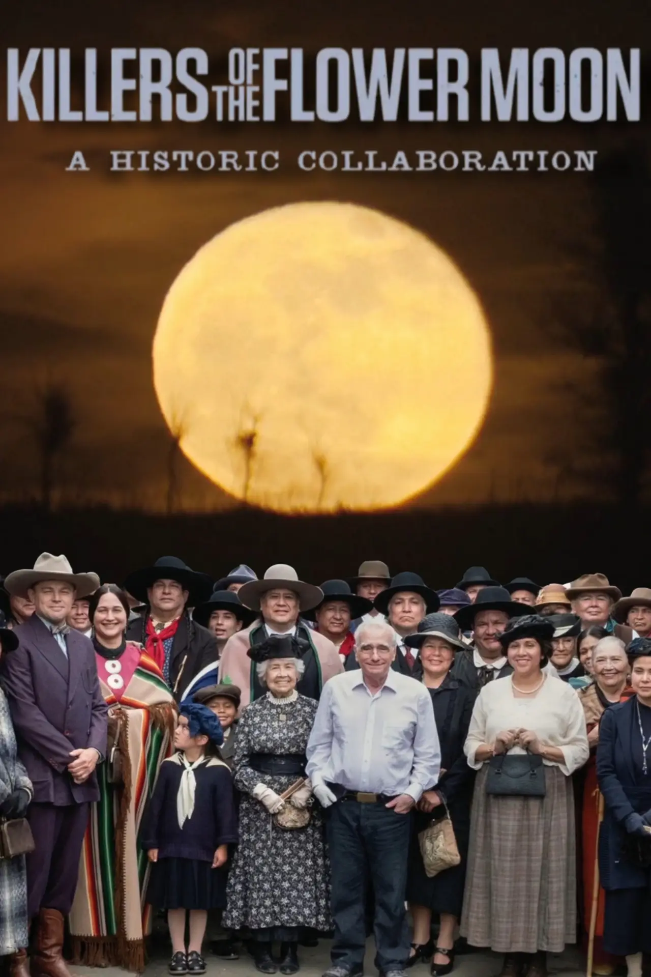 Постер до фільму "Killers of the Flower Moon: A Historic Collaboration"