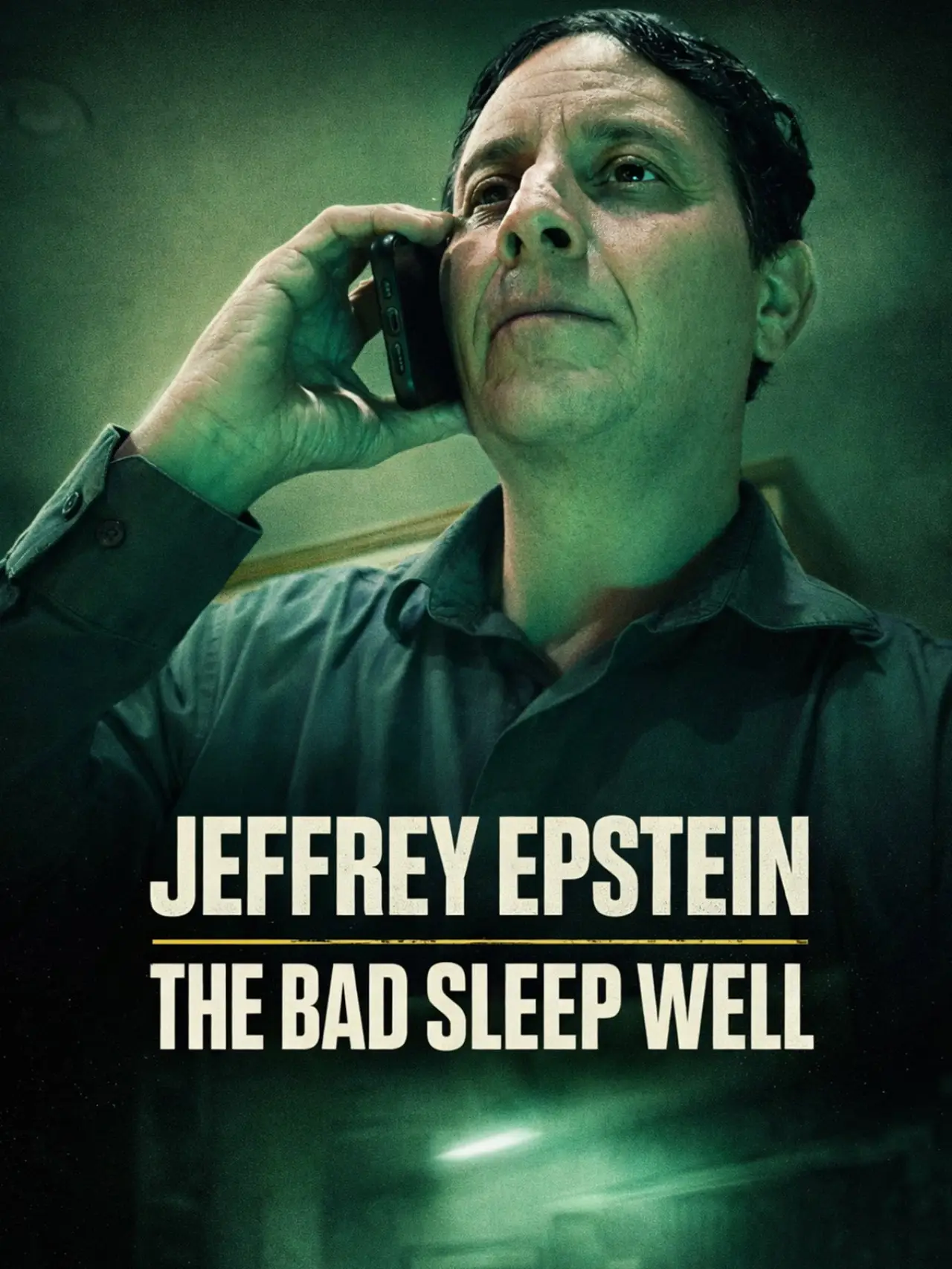 Постер до фільму "Jeffrey Epstein: The Bad Sleep Well"