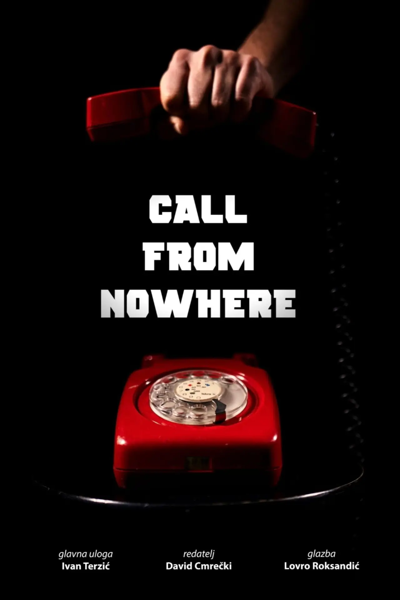 Постер до фільму "CALL FROM NOWHERE"