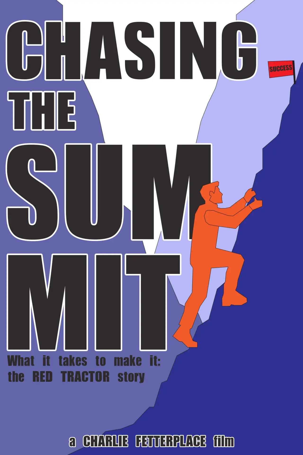 Постер до фільму "Chasing the Summit"
