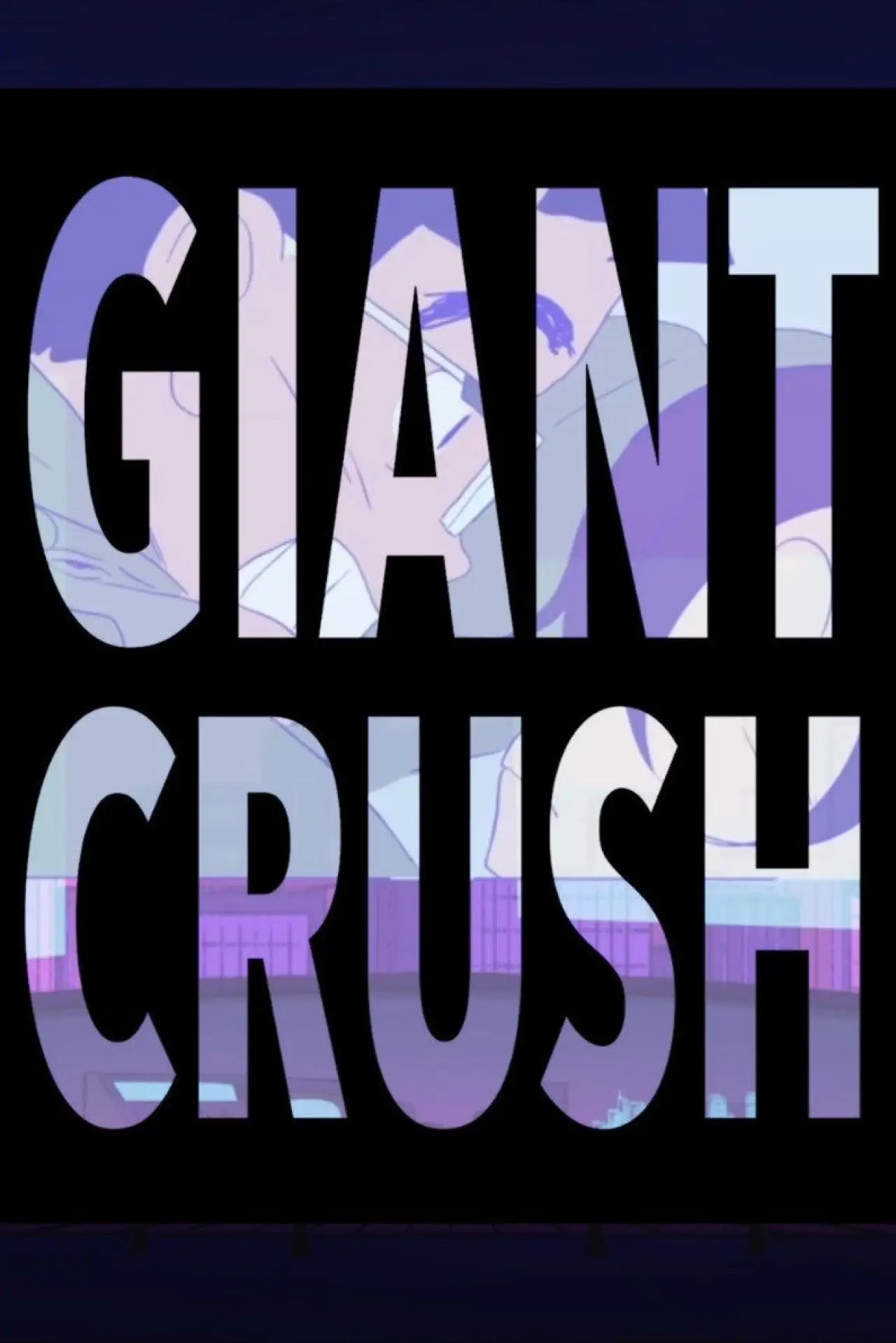 Постер до фільму "Giant Crush"