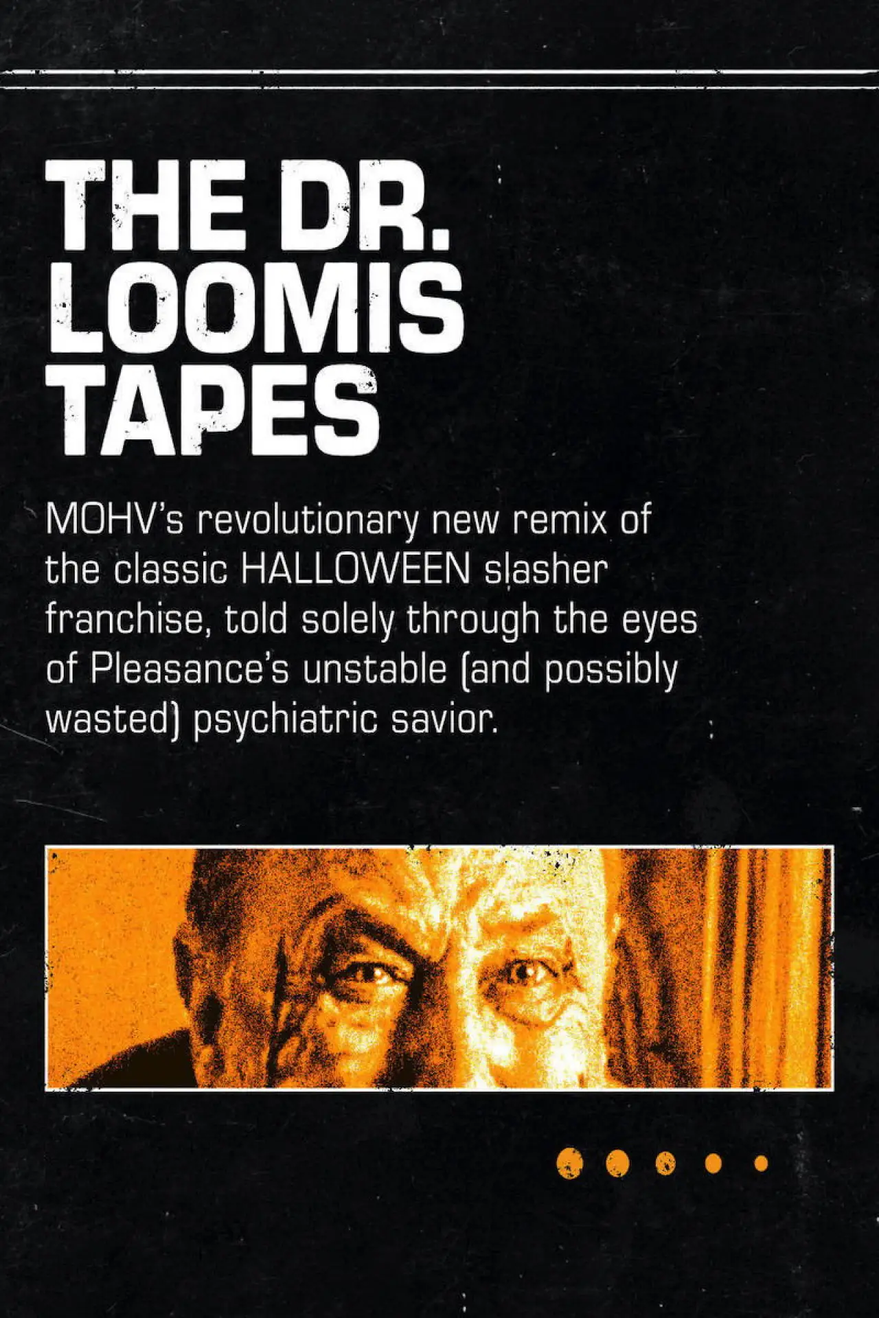 Постер до фільму "The Dr. Loomis Tapes"