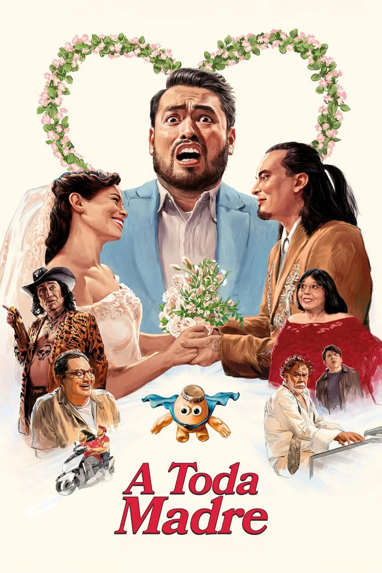 Постер до фільму "A Toda Madre"
