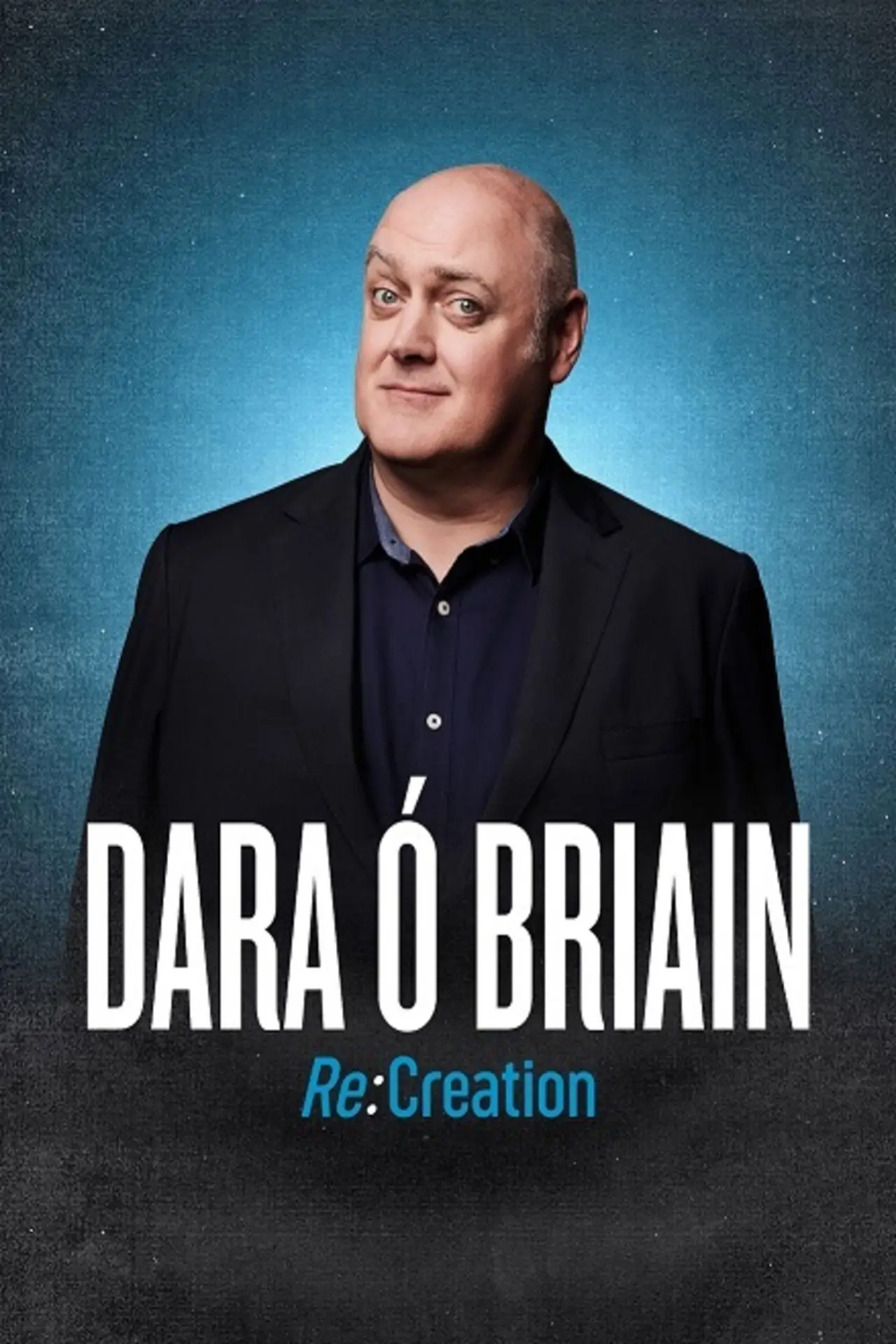 Постер до фільму "Dara Ó Briain: Re:Creation"