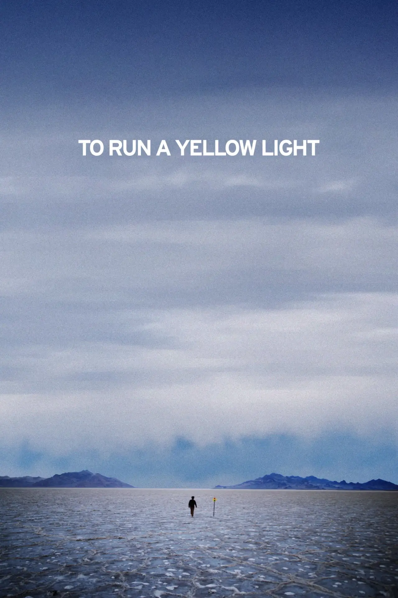 Постер до фільму "To Run A Yellow Light"