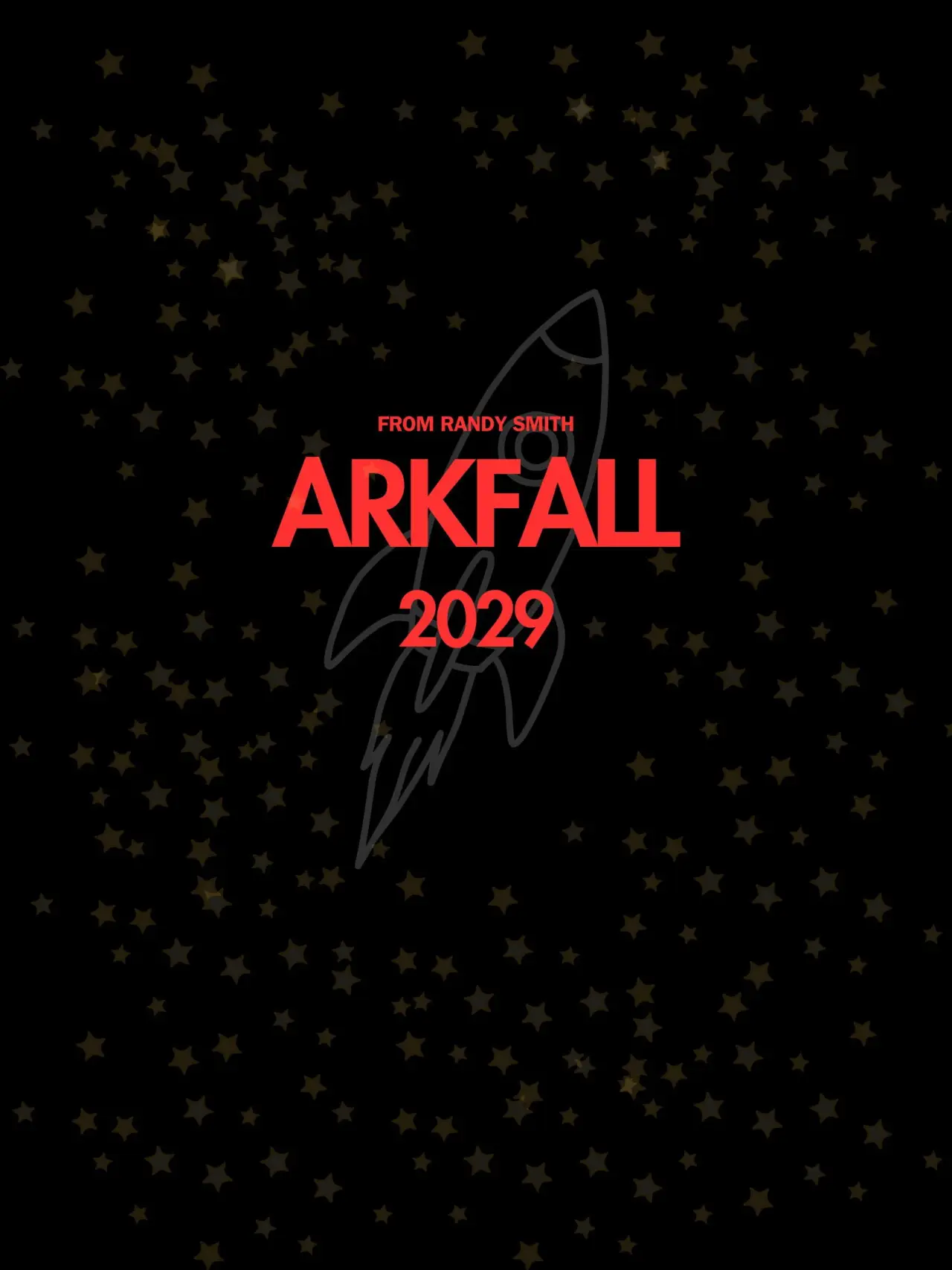 Постер до фільму "Arkfall"