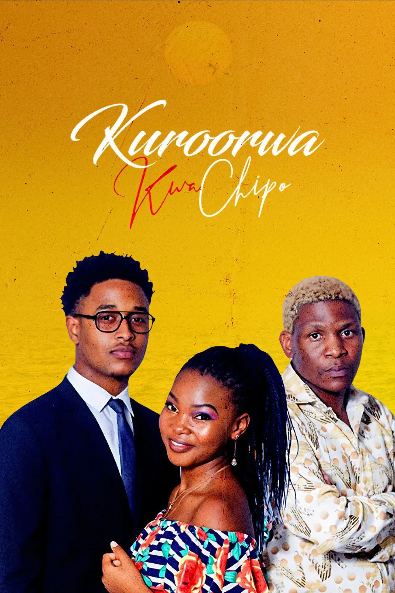 Постер до фільму "Kuroorwa kwaChipo"