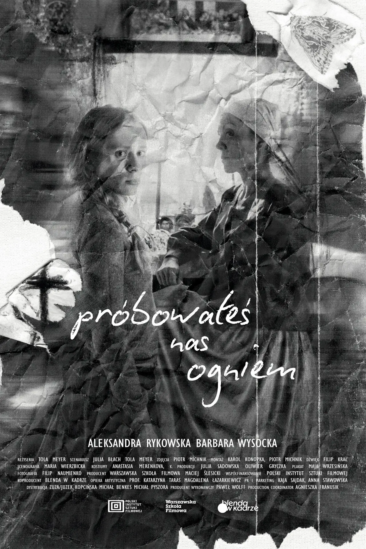 Постер до фільму "Próbowałeś nas ogniem"