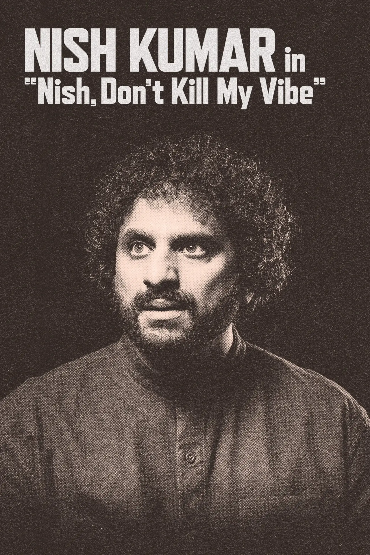 Постер до фільму "Nish Kumar: Nish, Don