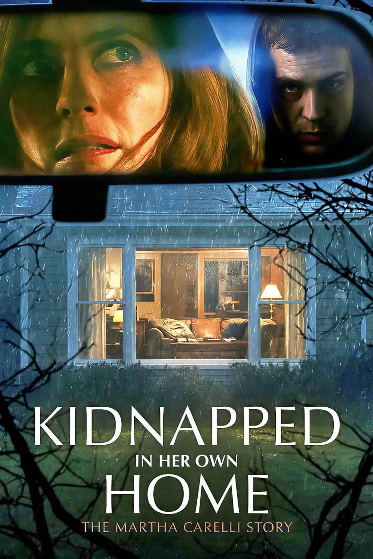 Постер до фільму "Kidnapped in Her Own Home: The Martha Carelli Story"