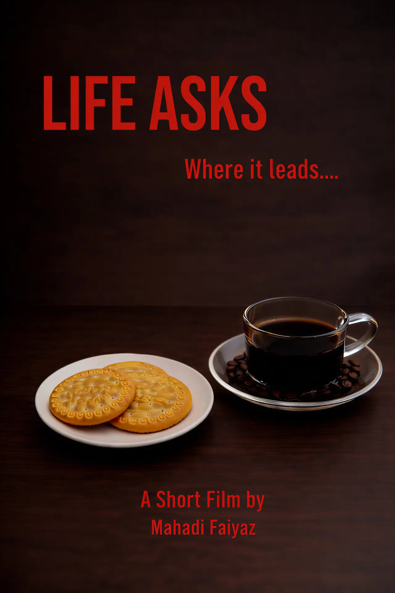 Постер до фільму "Life Asks"