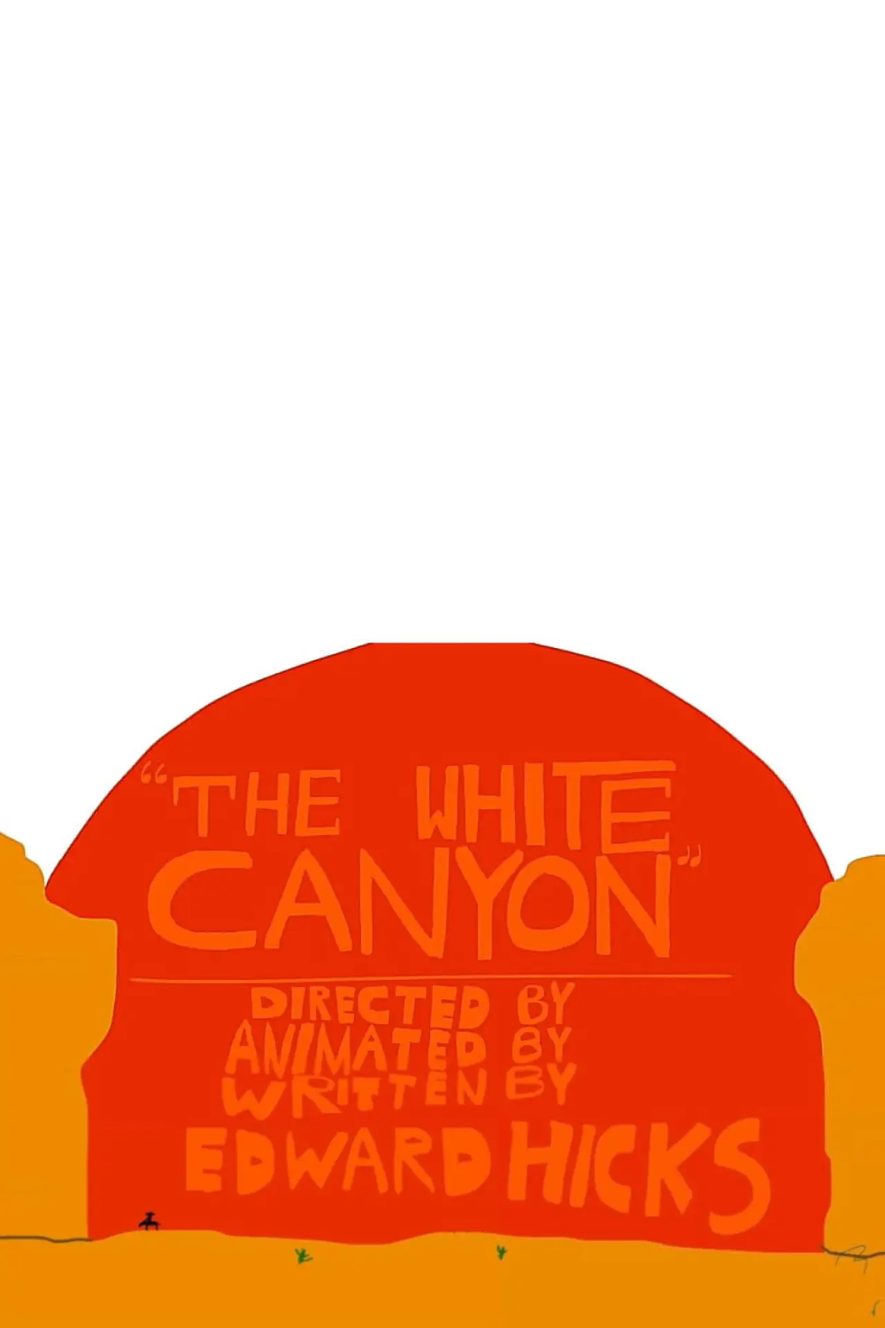 Постер до фільму "The White Canyon"