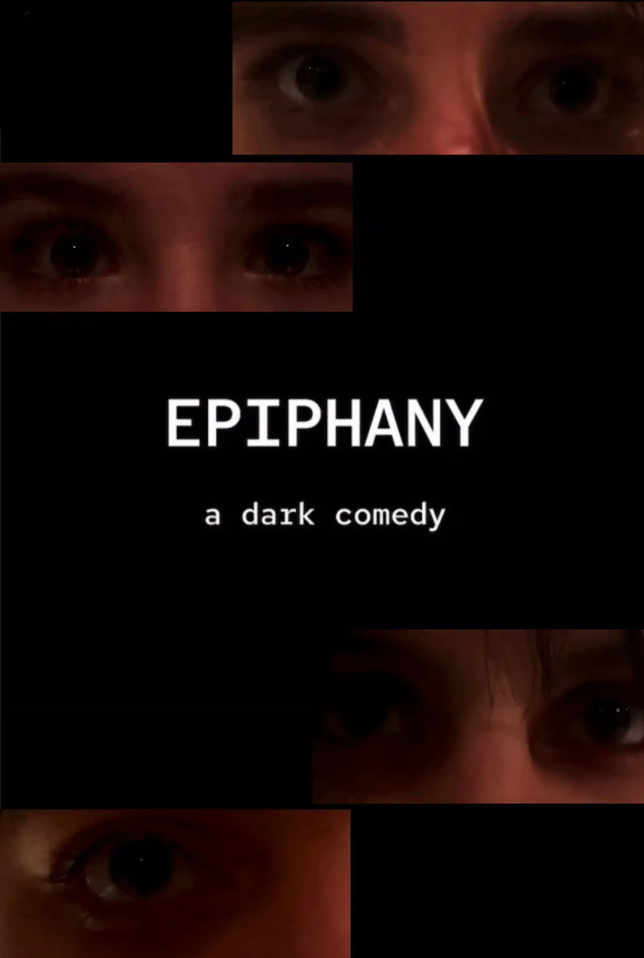 Постер до фільму "EPIPHANY"