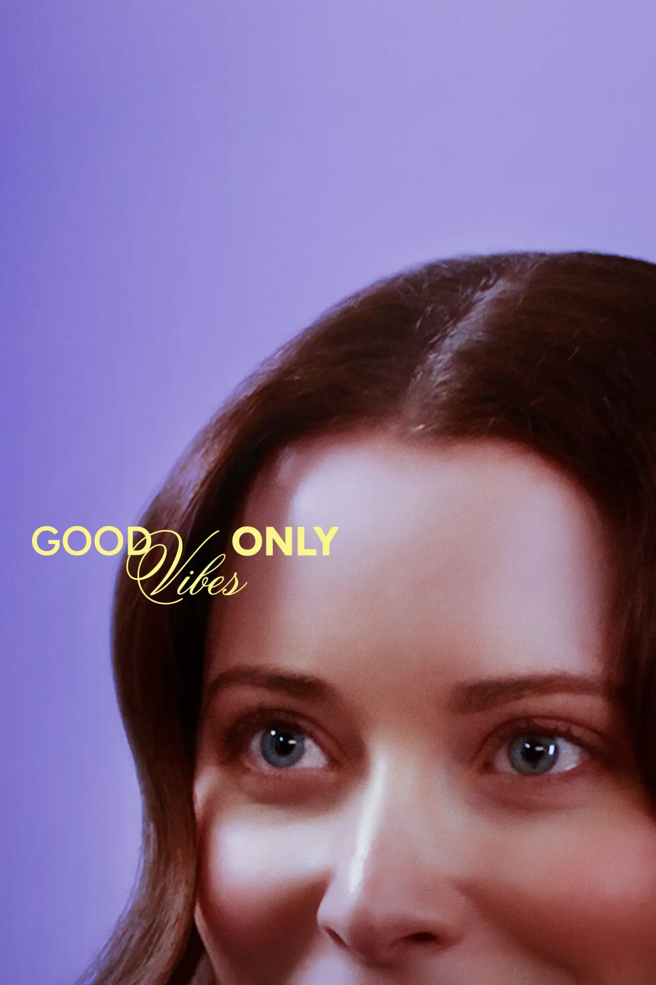 Постер до фільму "Good Vibes Only"
