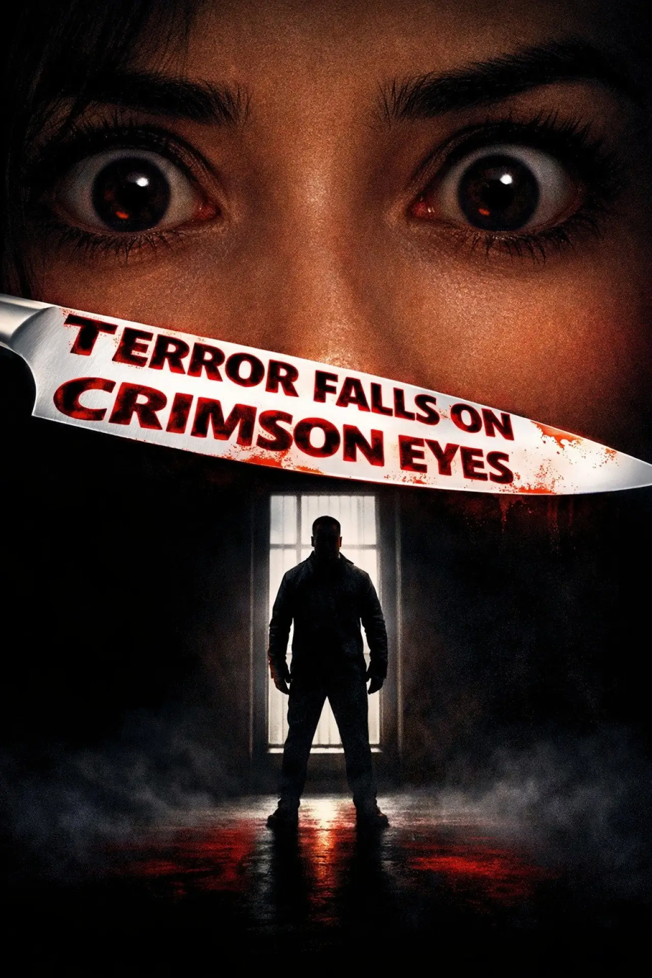 Постер до фільму "TERROR FALLS ON CRIMSON EYES"