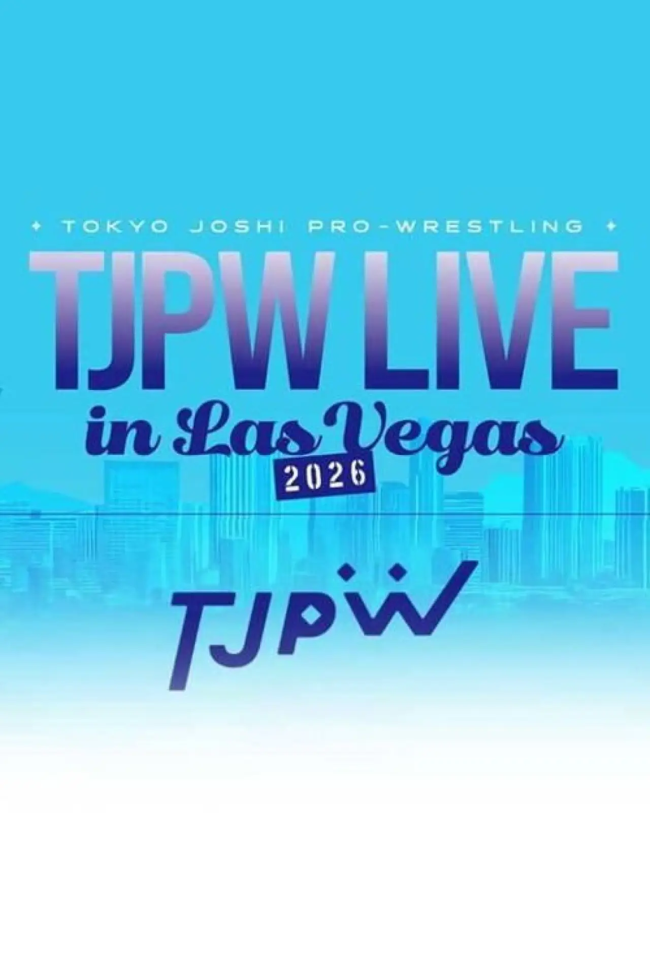 Постер до фільму "TJPW Live in Las Vegas 2026"