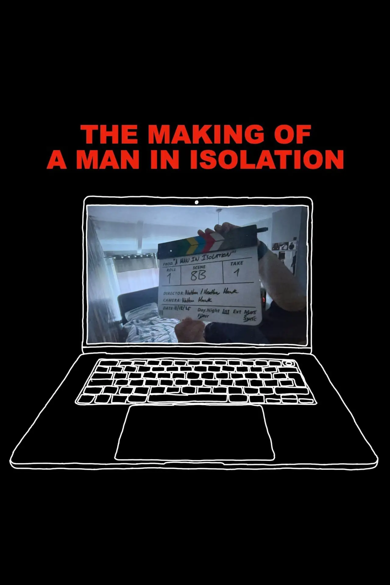 Постер до фільму "The Making of A Man in Isolation"