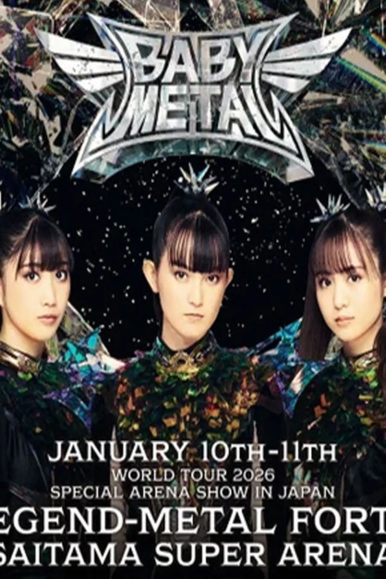 Постер до фільму "BABYMETAL WORLD TOUR 2025-2026 SPECIAL ARENA SHOW IN JAPAN LEGEND - METAL FORTH"