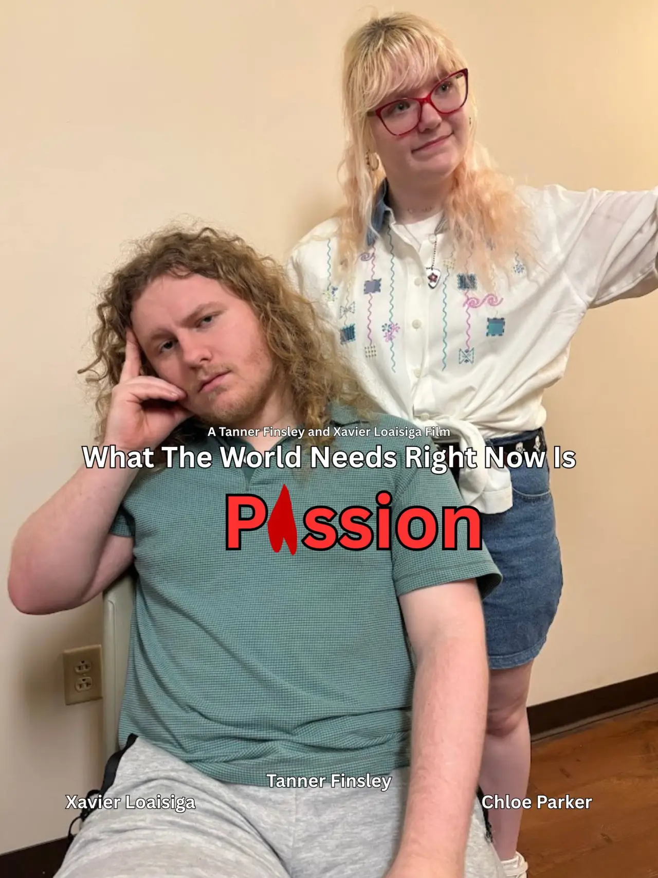 Постер до фільму "What The World Needs Right Now Is Passion"