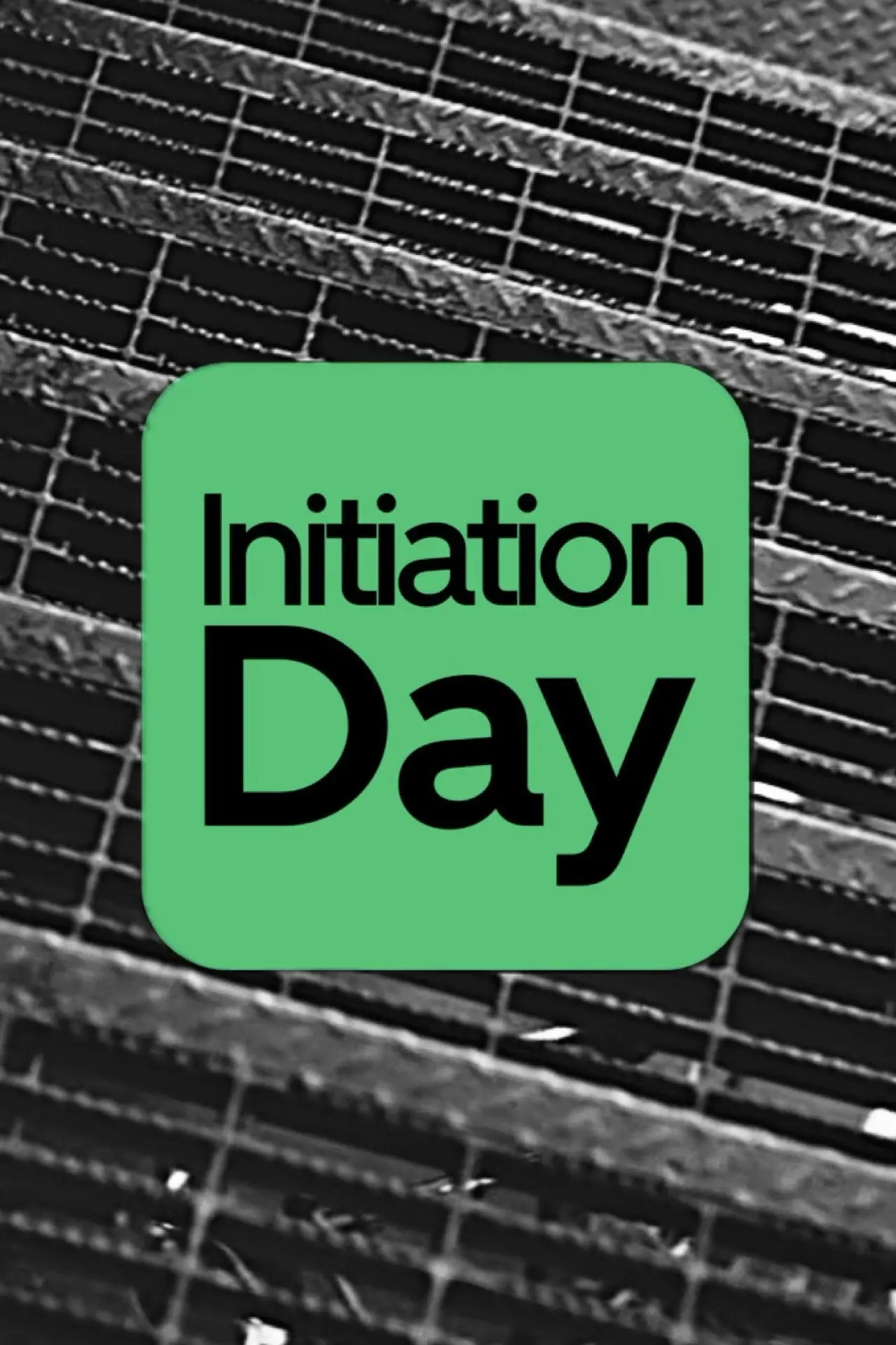 Постер до фільму "Initiation Day"