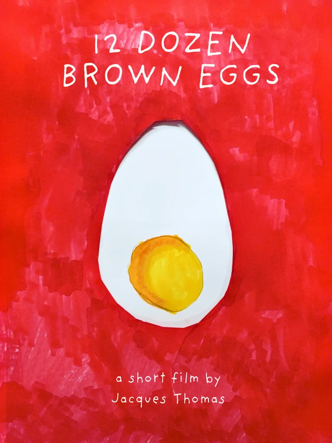 Постер до фільму "12 Dozen Brown Eggs"