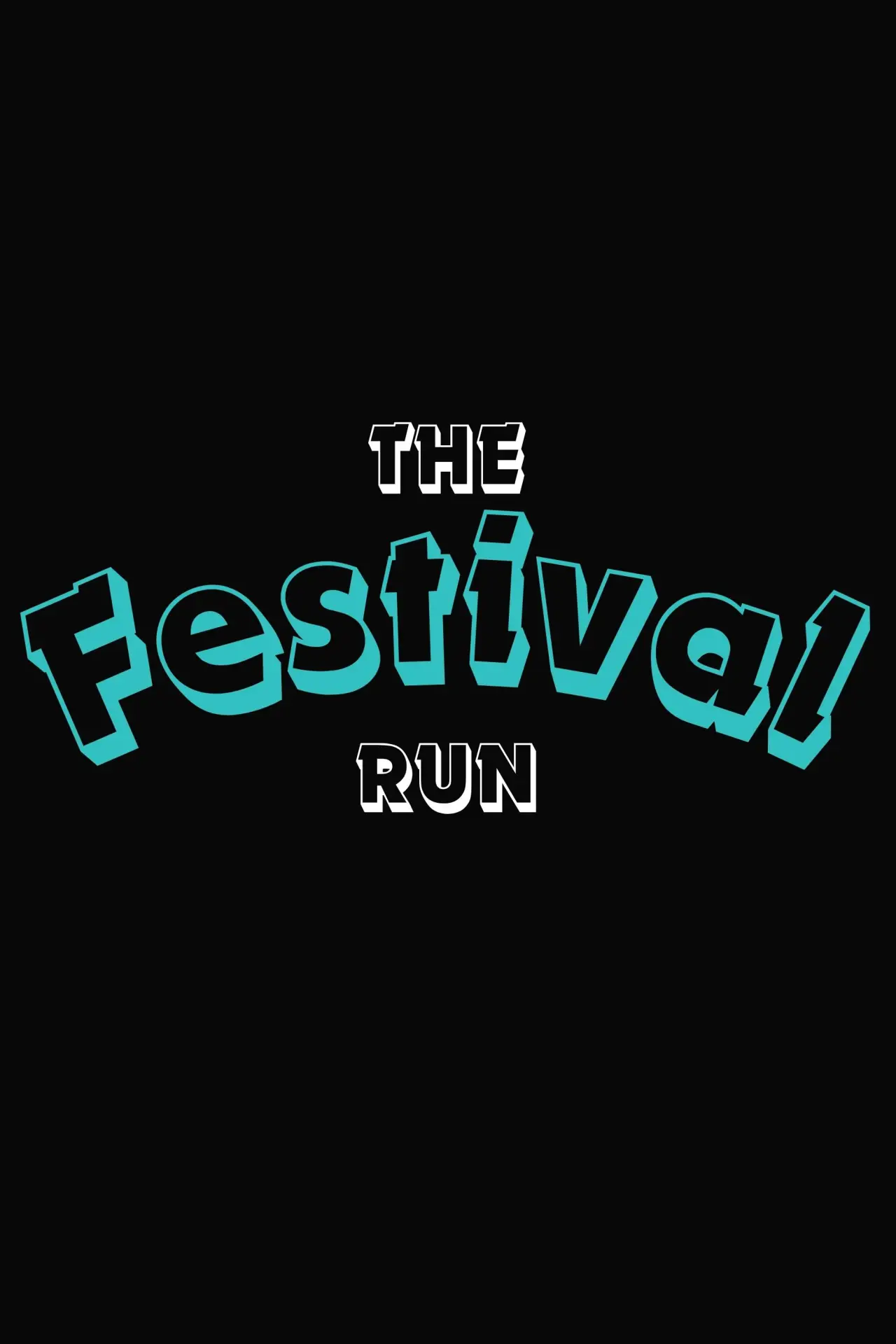 Постер до фільму "The Festival Run"