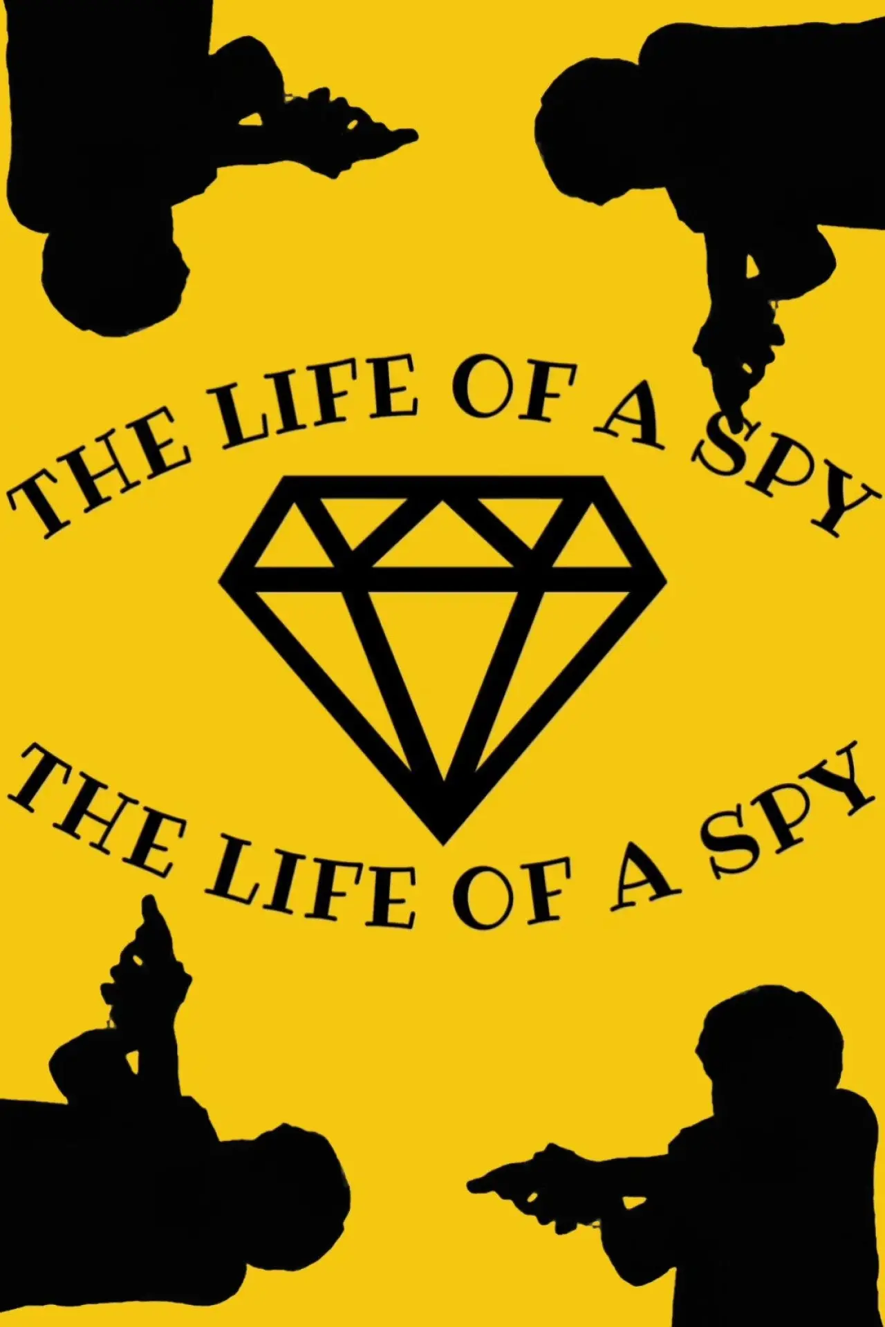 Постер до фільму "The Life of a Spy"