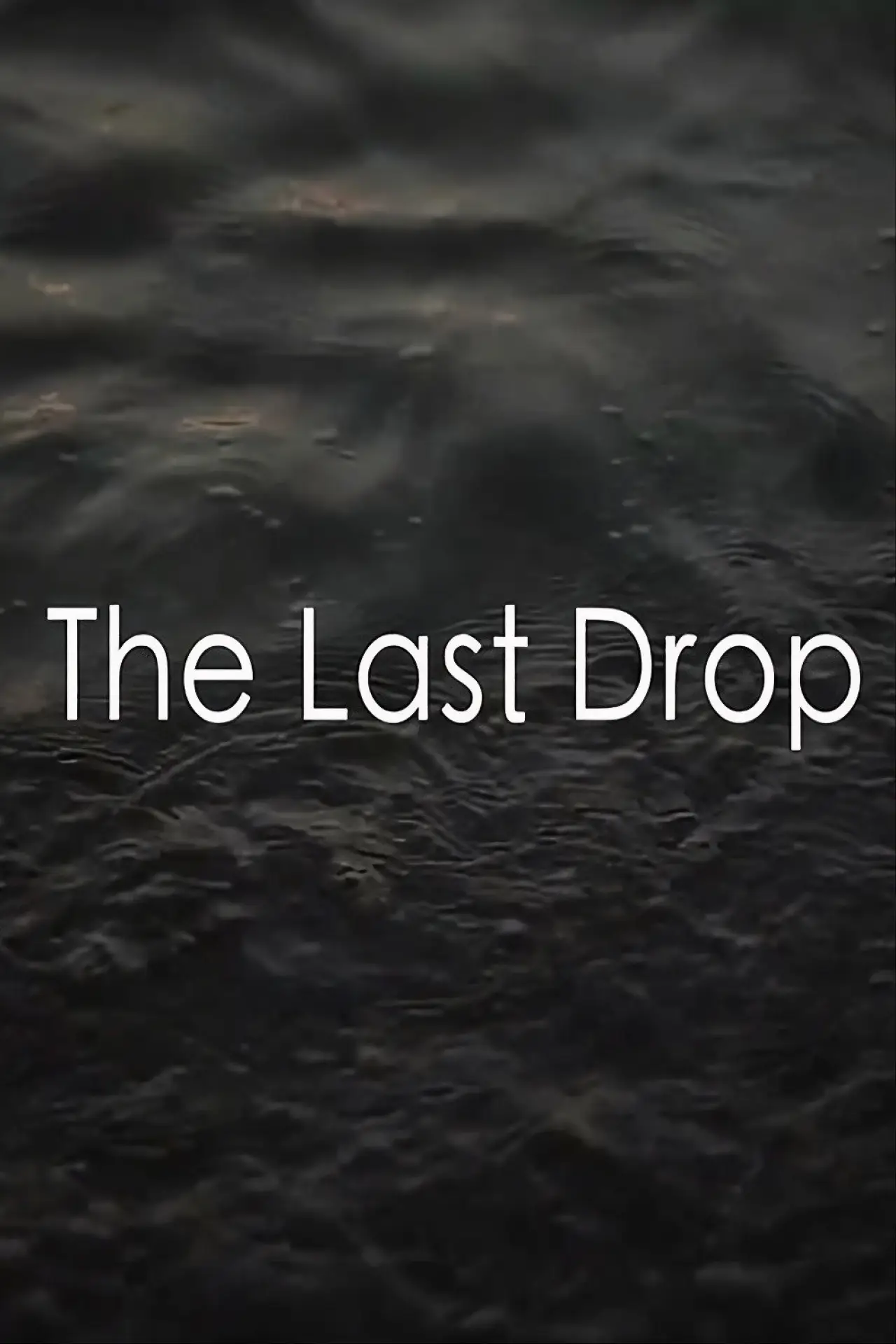 Постер до фільму "The Last Drop"