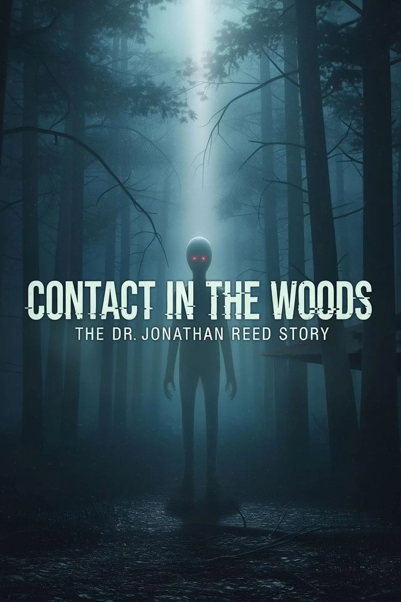 Постер до фільму "Contact in the Woods: The Dr. Johnathan Reed Story"