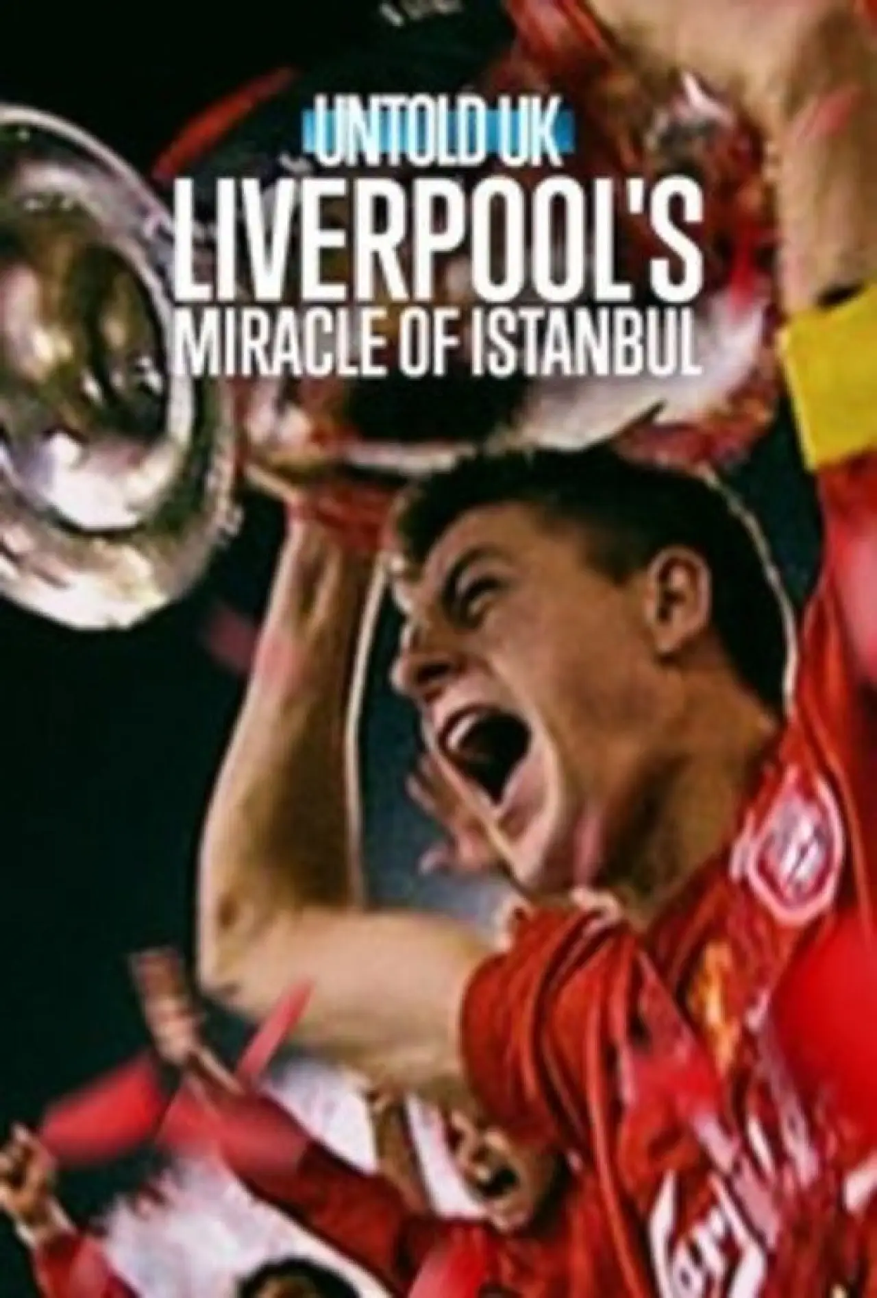 Постер до фільму "Untold UK: Liverpool