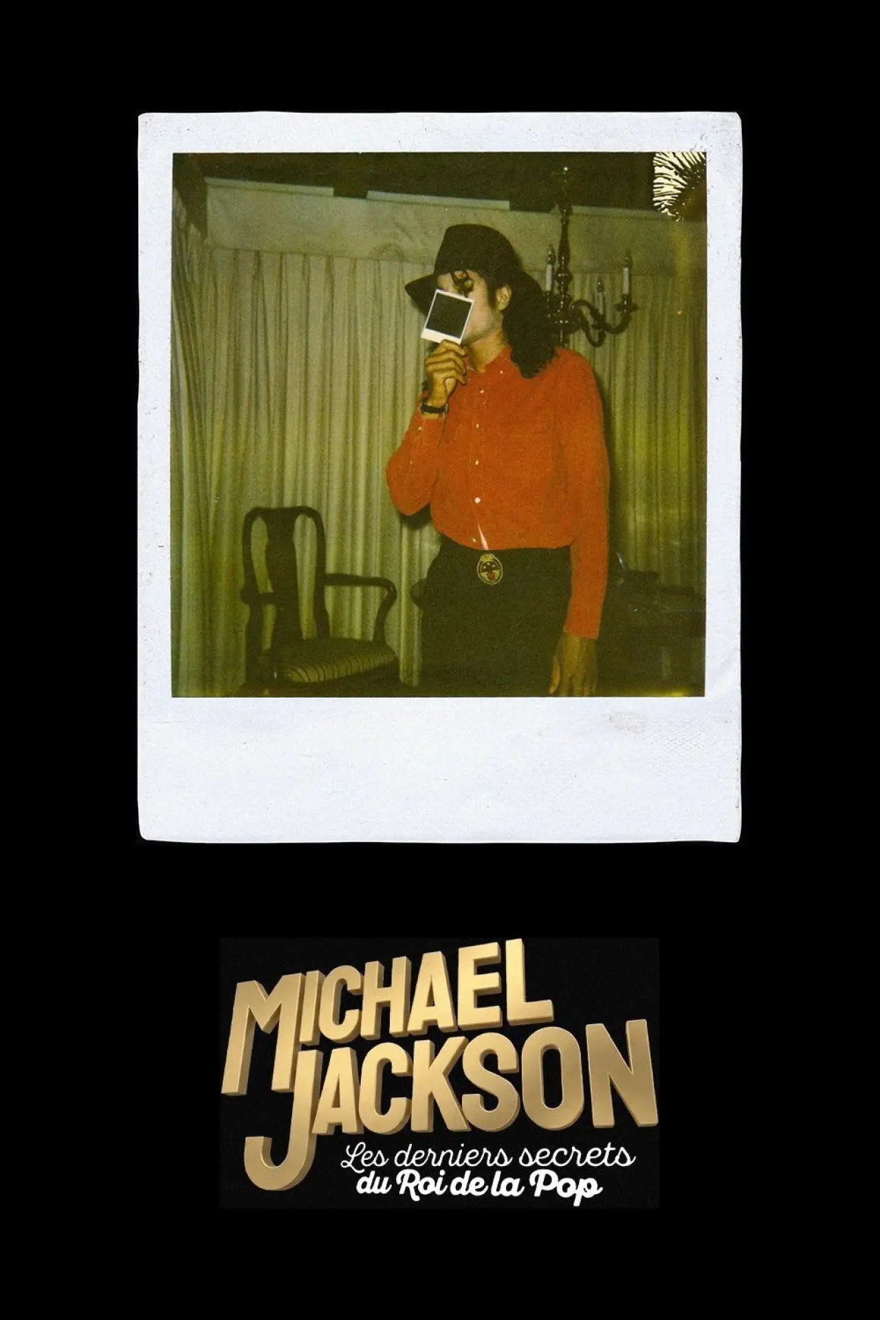 Постер до фільму "Michael Jackson : Les derniers secrets du roi de la Pop"