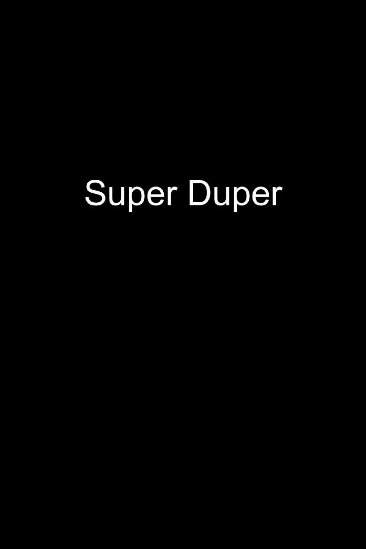 Постер до фільму "Super Duper"