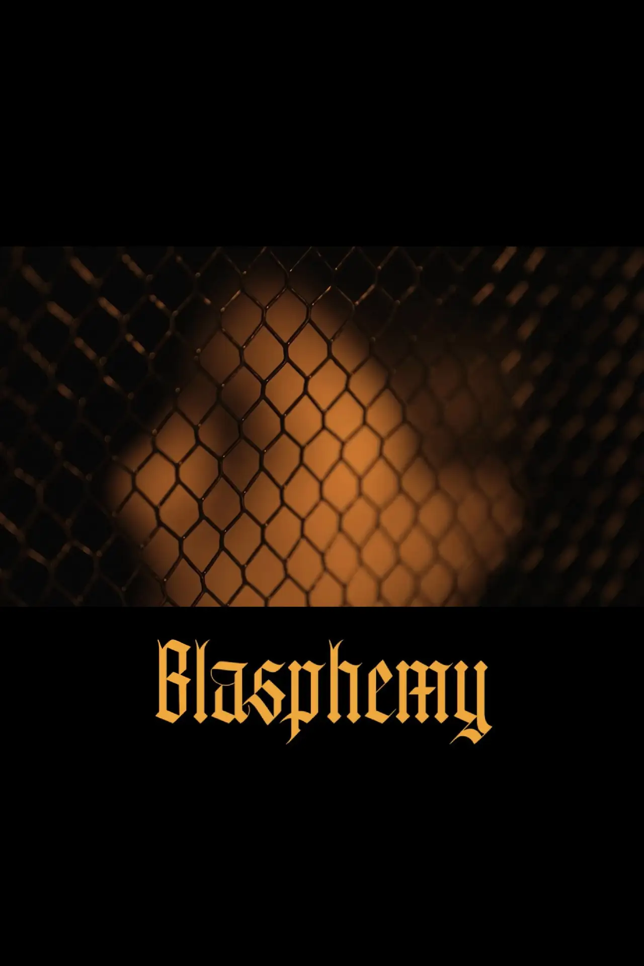 Постер до фільму "Blasphemy"