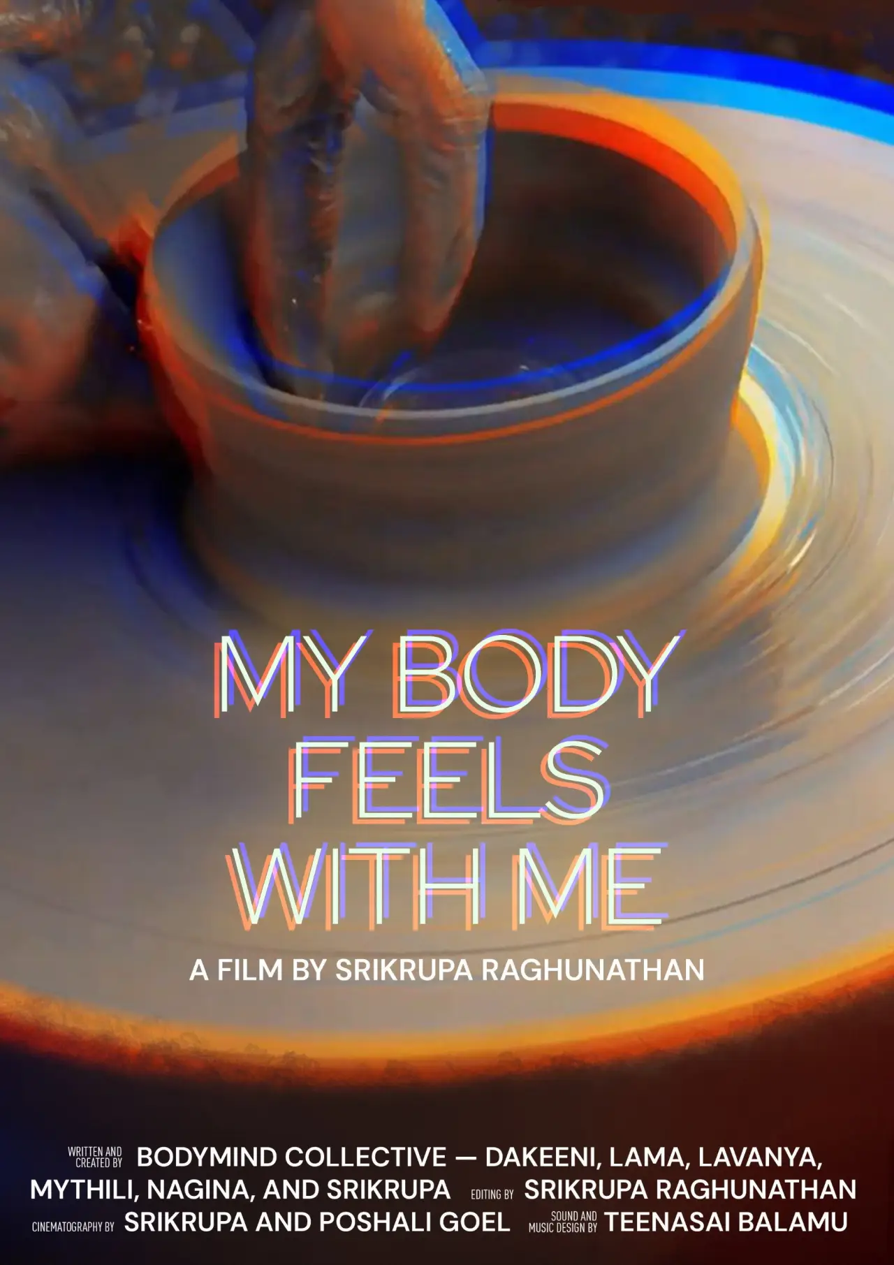 Постер до фільму "My Body Feels with Me"