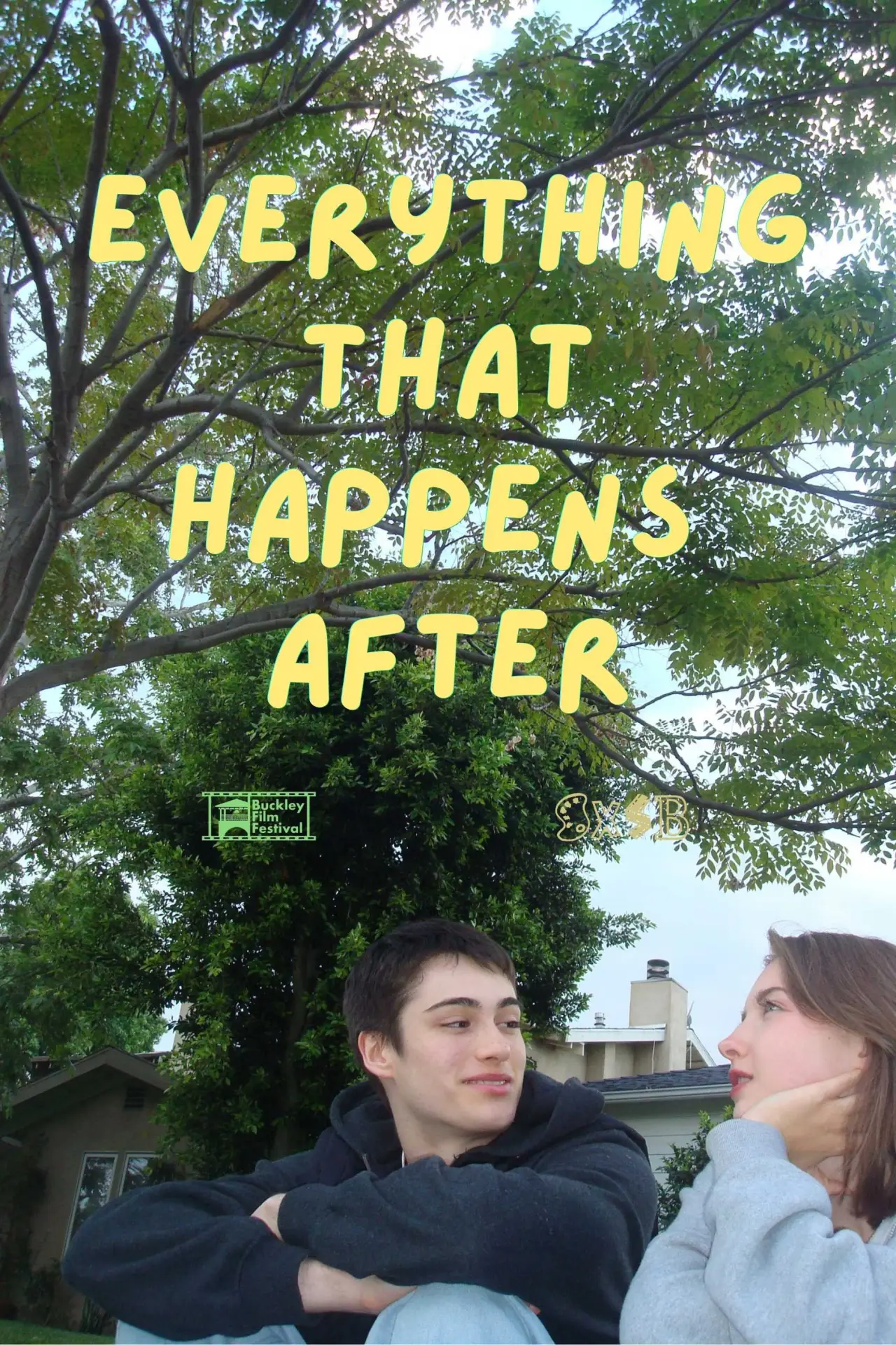Постер до фільму "Everything That Happens After"