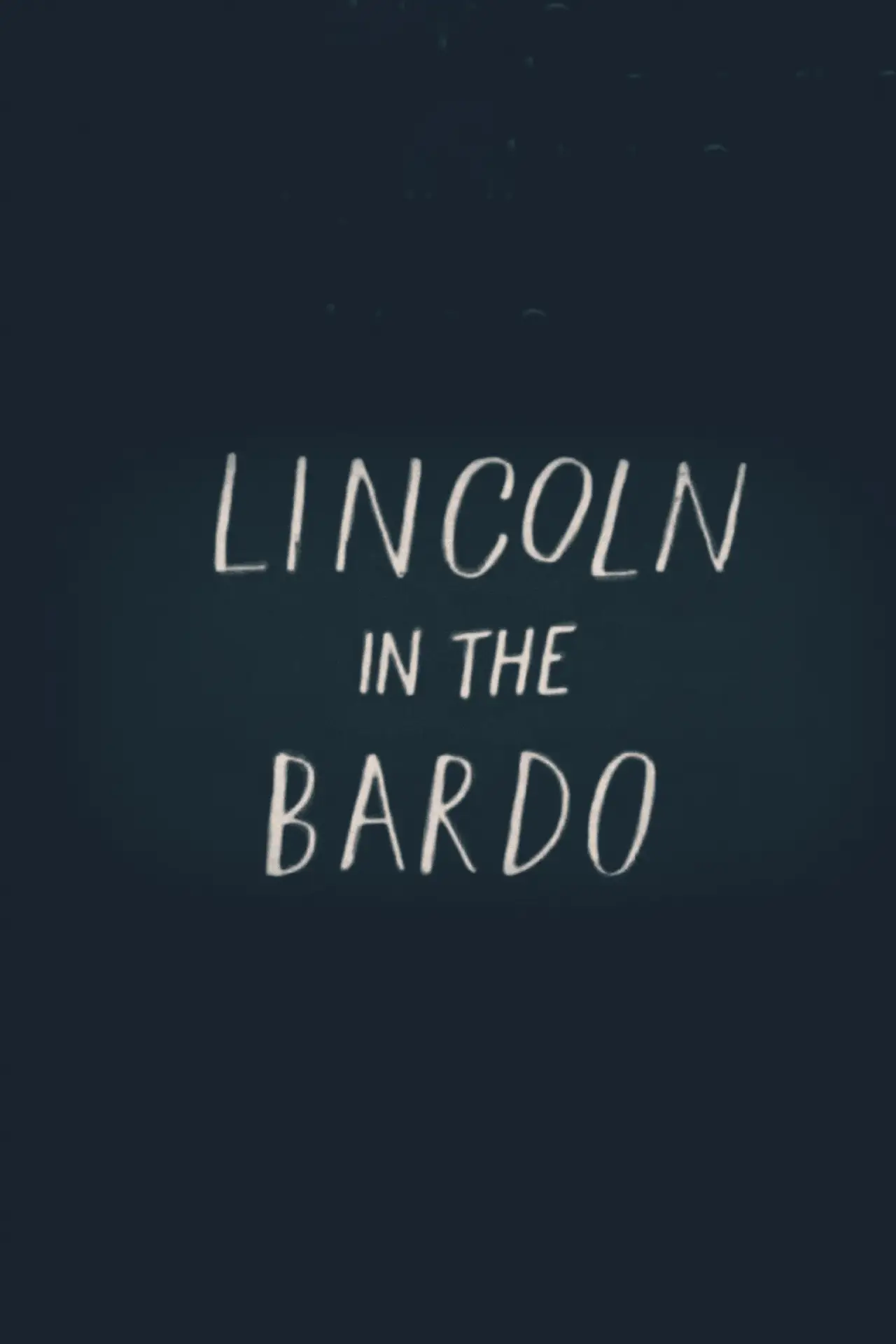 Постер до фільму "Lincoln in the Bardo"