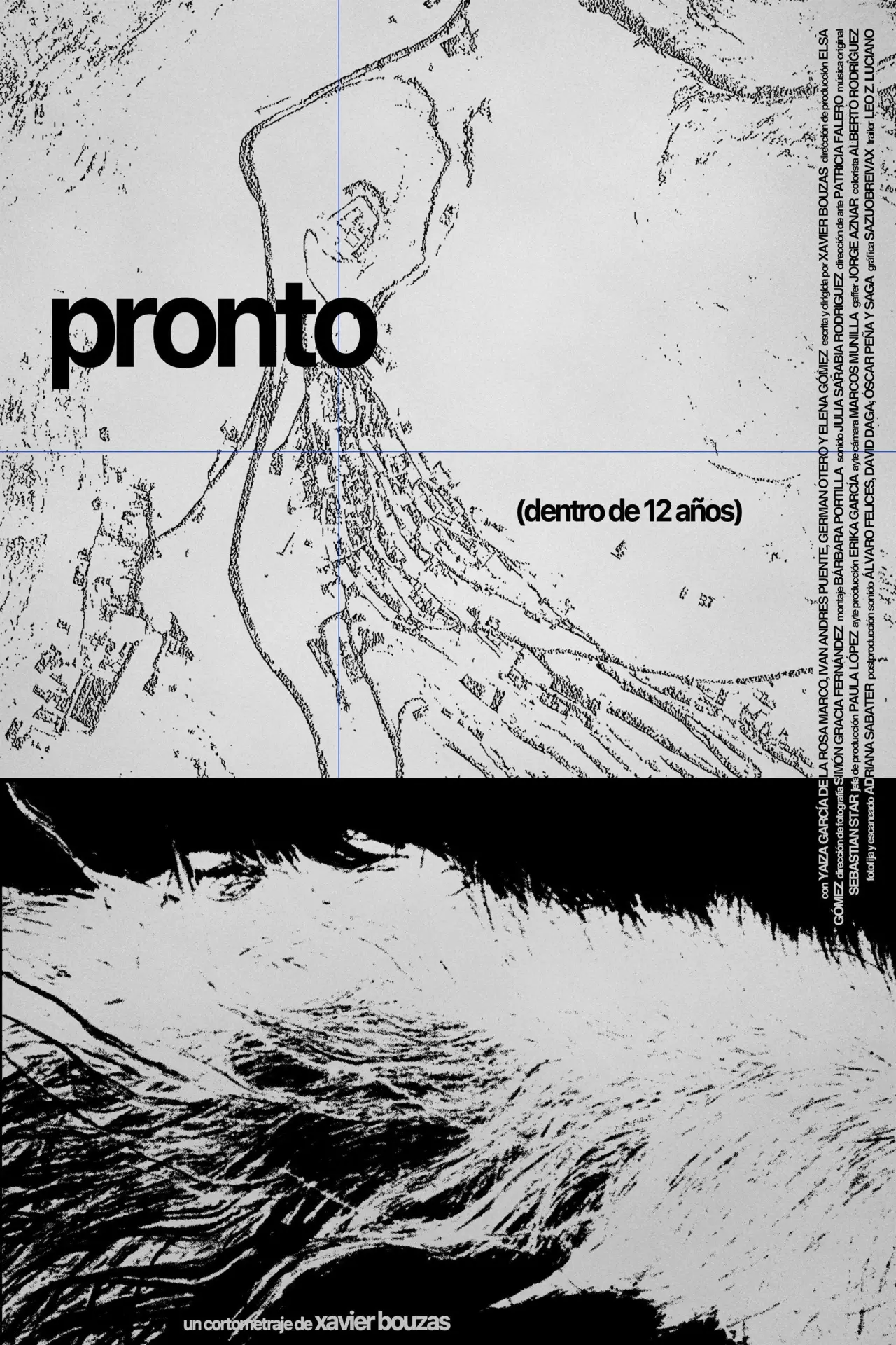 Постер до фільму "Pronto (dentro de 12 años)"