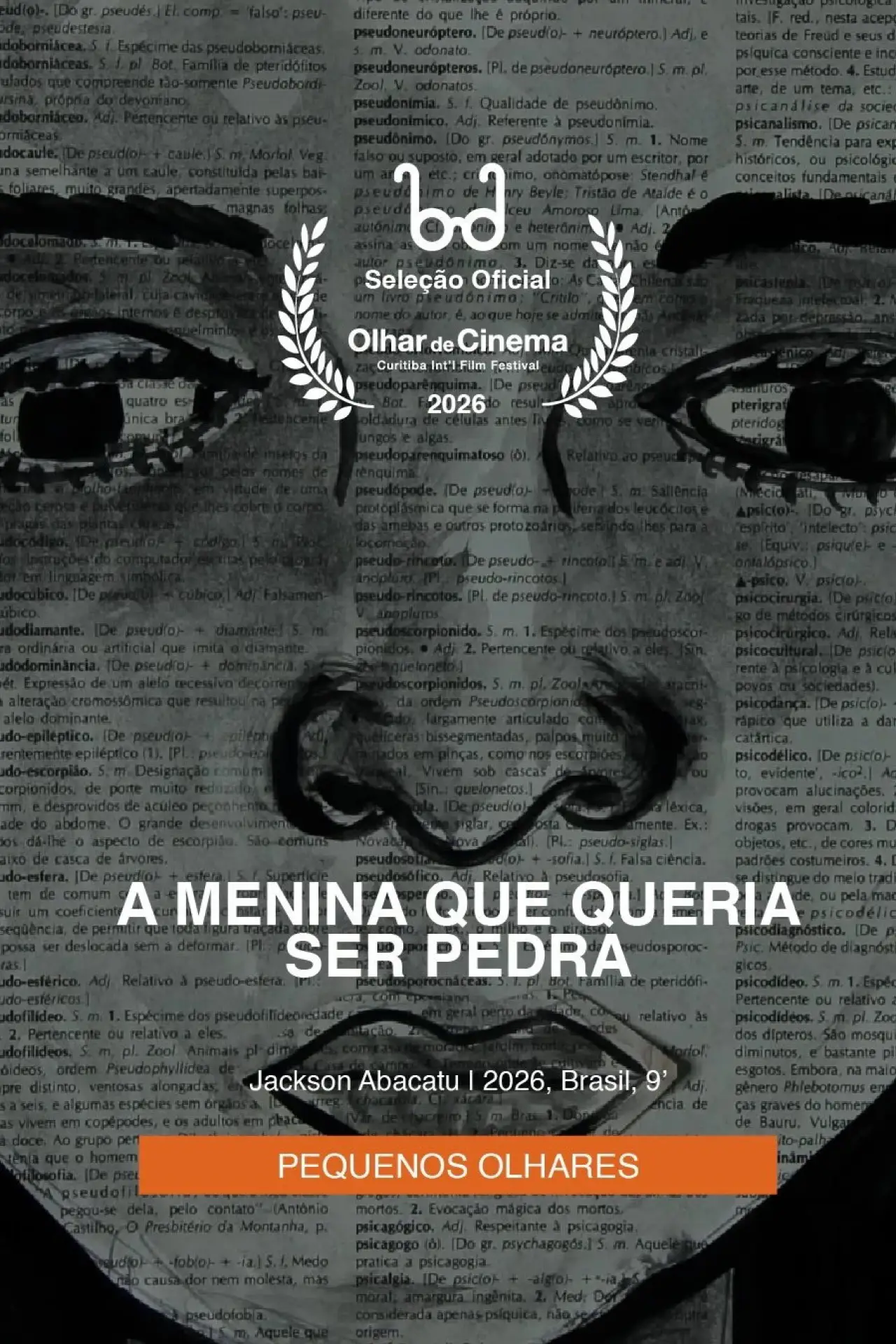 Постер до фільму "A menina que queria ser pedra"