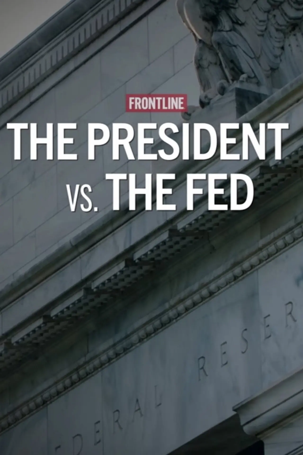 Постер до фільму "The President vs. The Fed"