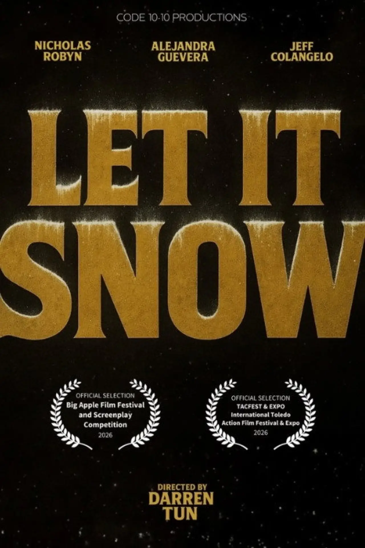 Постер до фільму "Let It Snow"