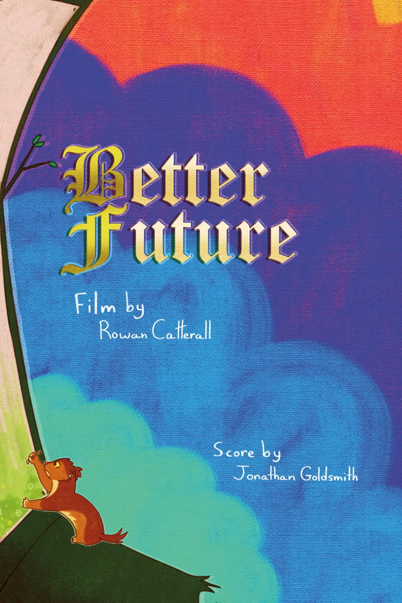 Постер до фільму "Better Future"