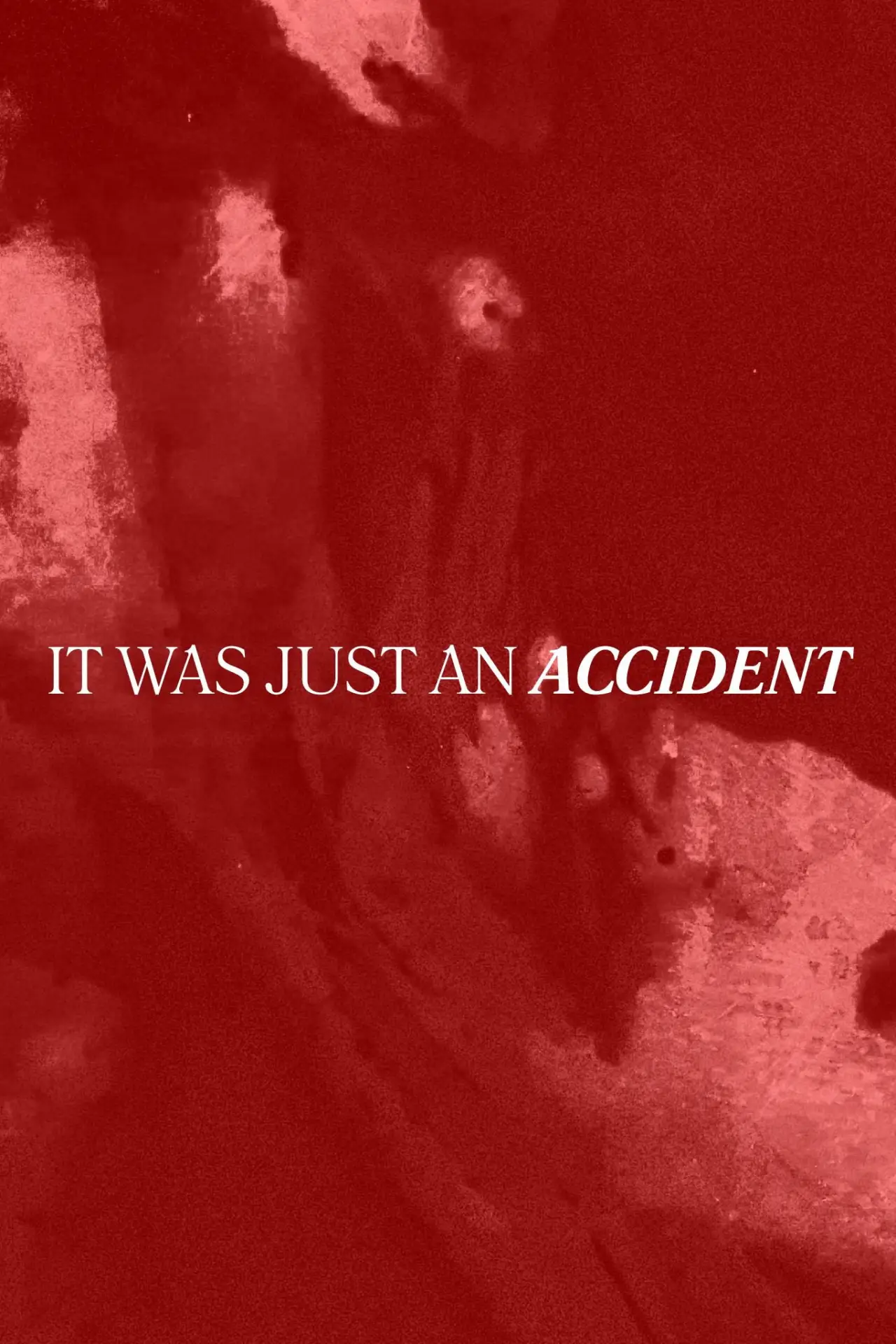 Постер до фільму "It Was Just an Accident"