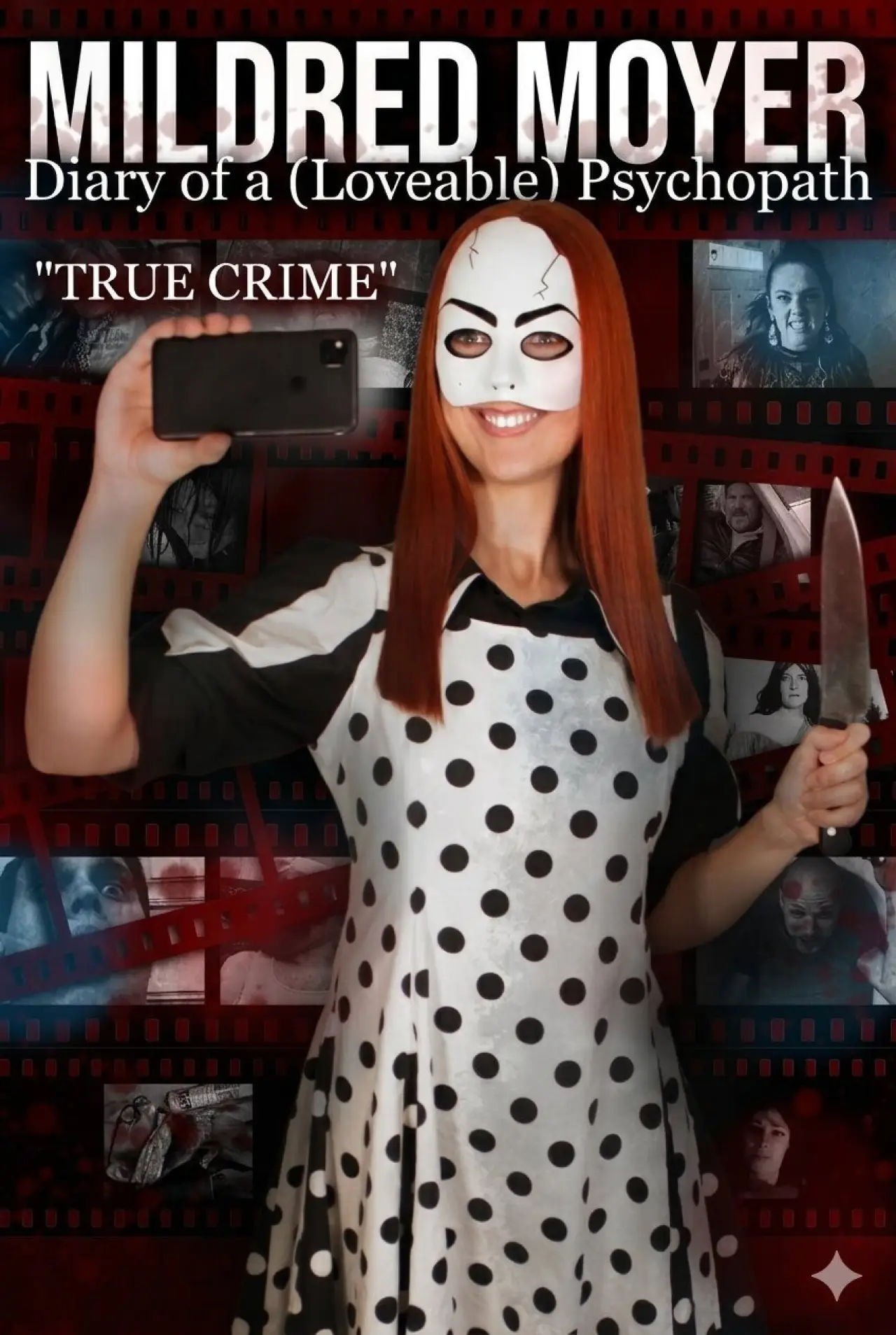 Постер до фільму "Mildred Moyer: Diary of a (Loveable) Psychopath: True Crime"