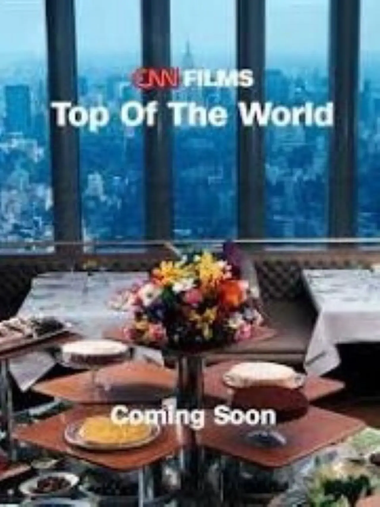 Постер до фільму "Top of the World"