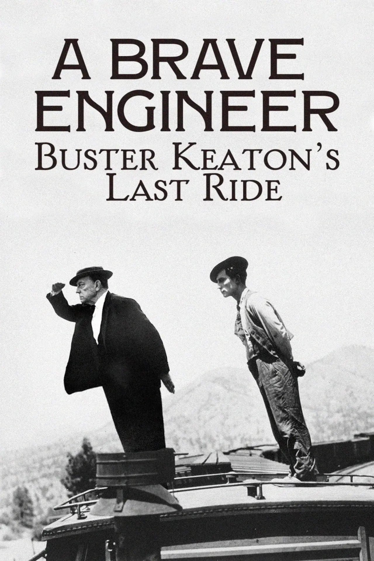 Постер до фільму "A Brave Engineer: Buster Keaton
