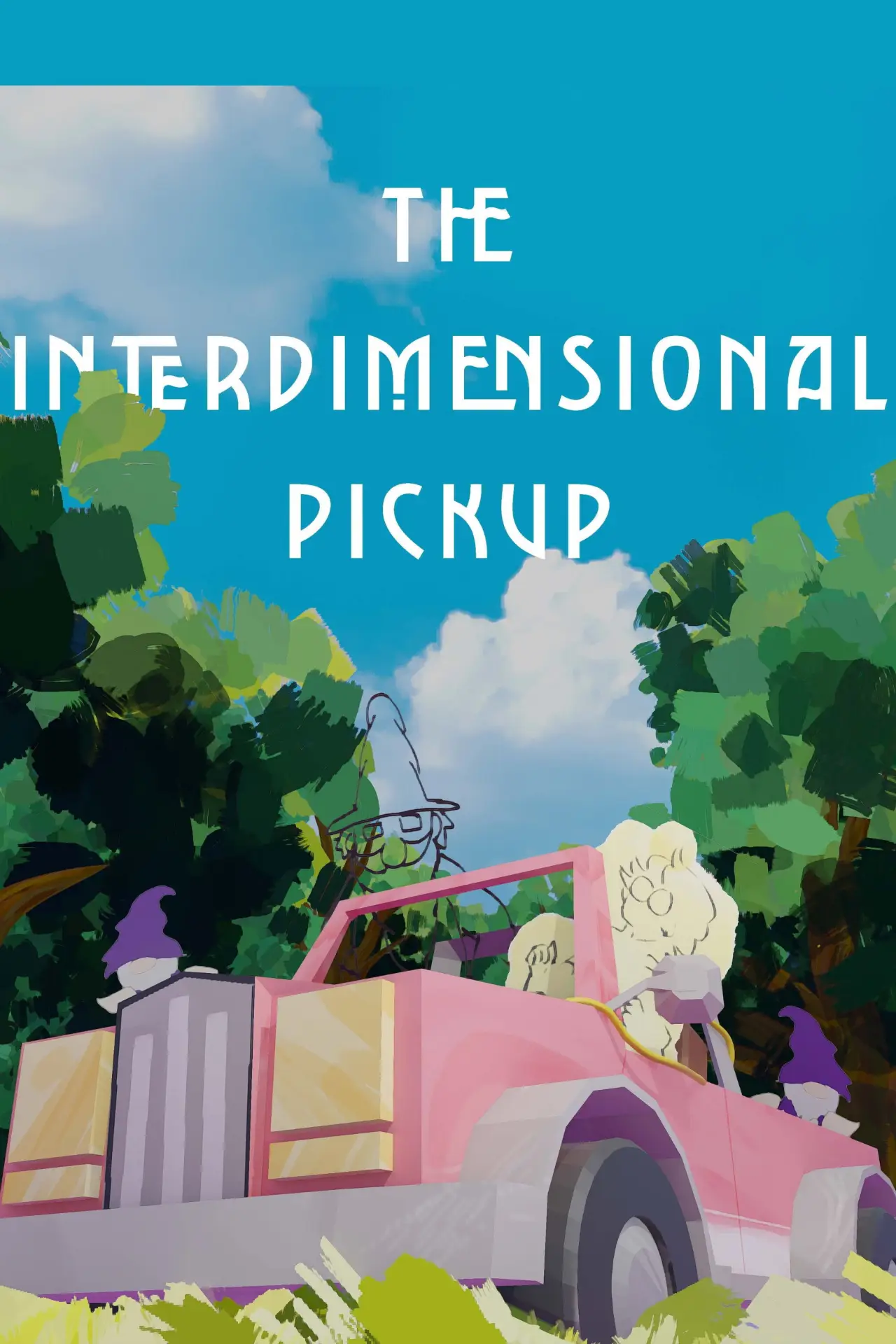 Постер до фільму "The Interdimensional Pickup"