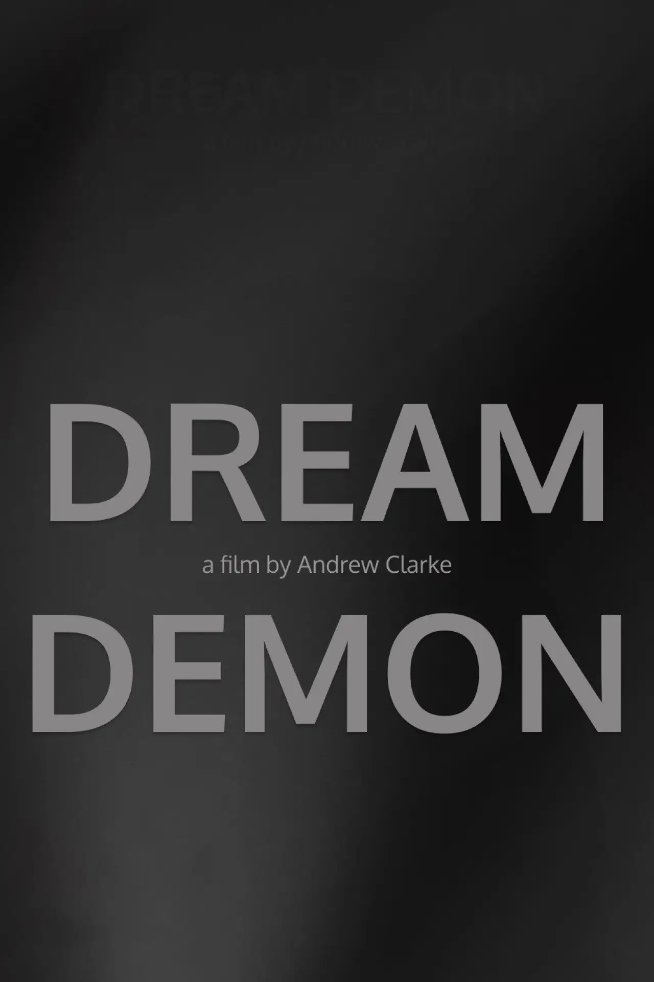 Постер до фільму "Dream Demon"