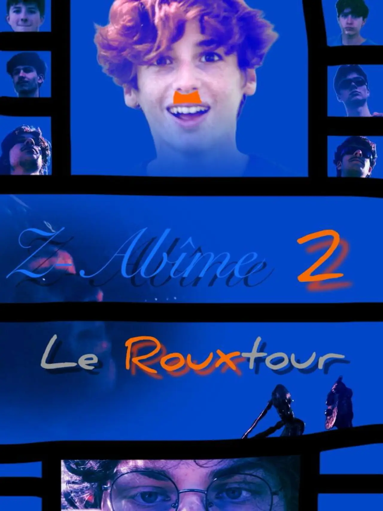 Постер до фільму "Z-Abîme 2: Le rouxtour du roux"