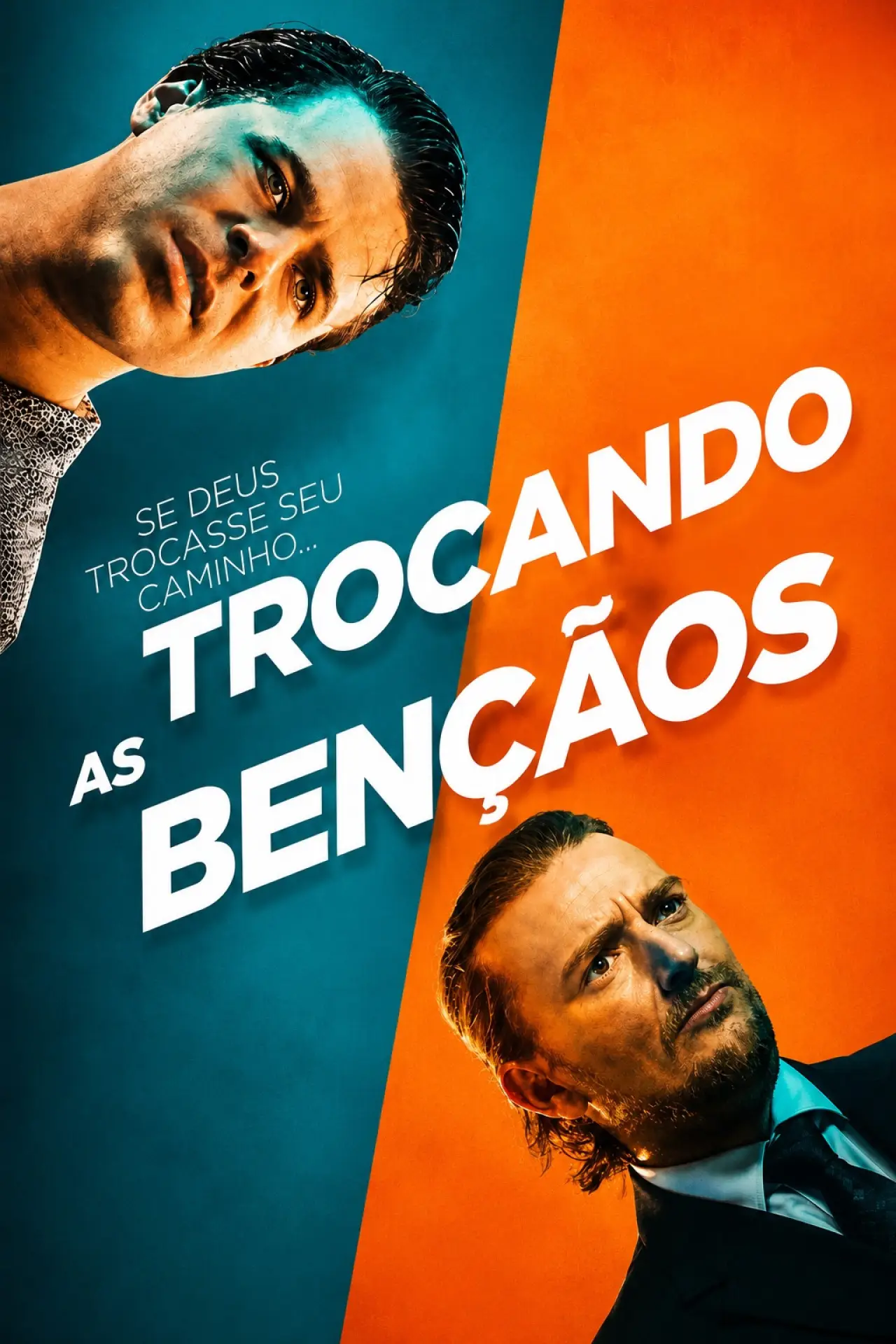 Постер до фільму "Trocando as Bençãos"